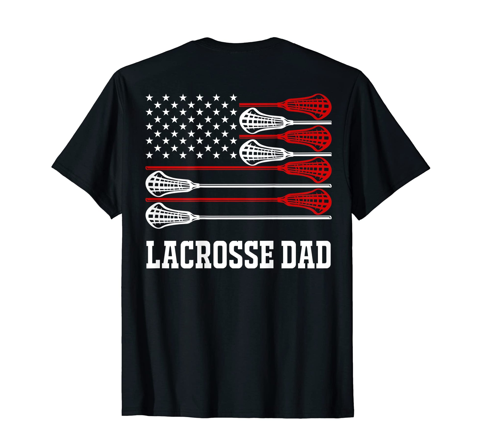 Lacrosse Dad Lax Dad Usa Flag Patriotic T-Shirt - Unique Graphic Men Women - T-Shirt, Sweatshirt, Hoodie