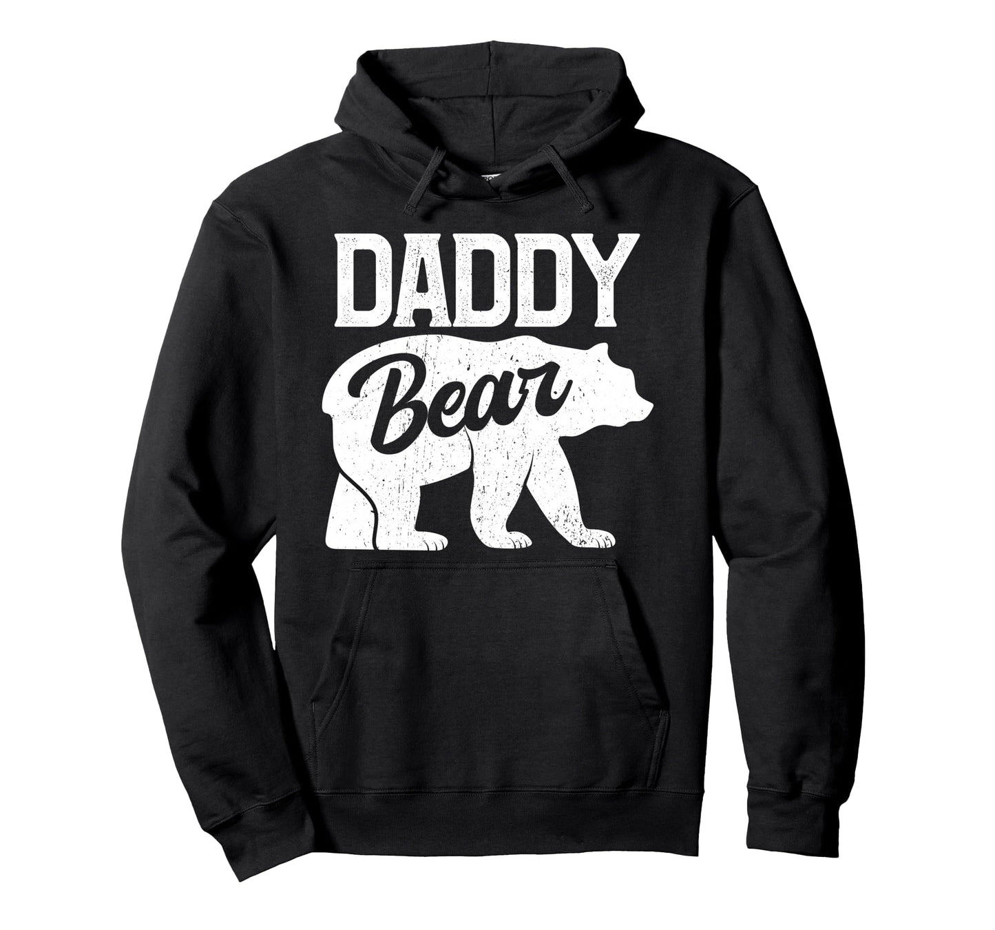 Daddy Bear Funny Dad Papa Fathers Day Hoodie - Casual Everyday Wear Unisex - T-Shirt, Sweatshirt, Hoodie