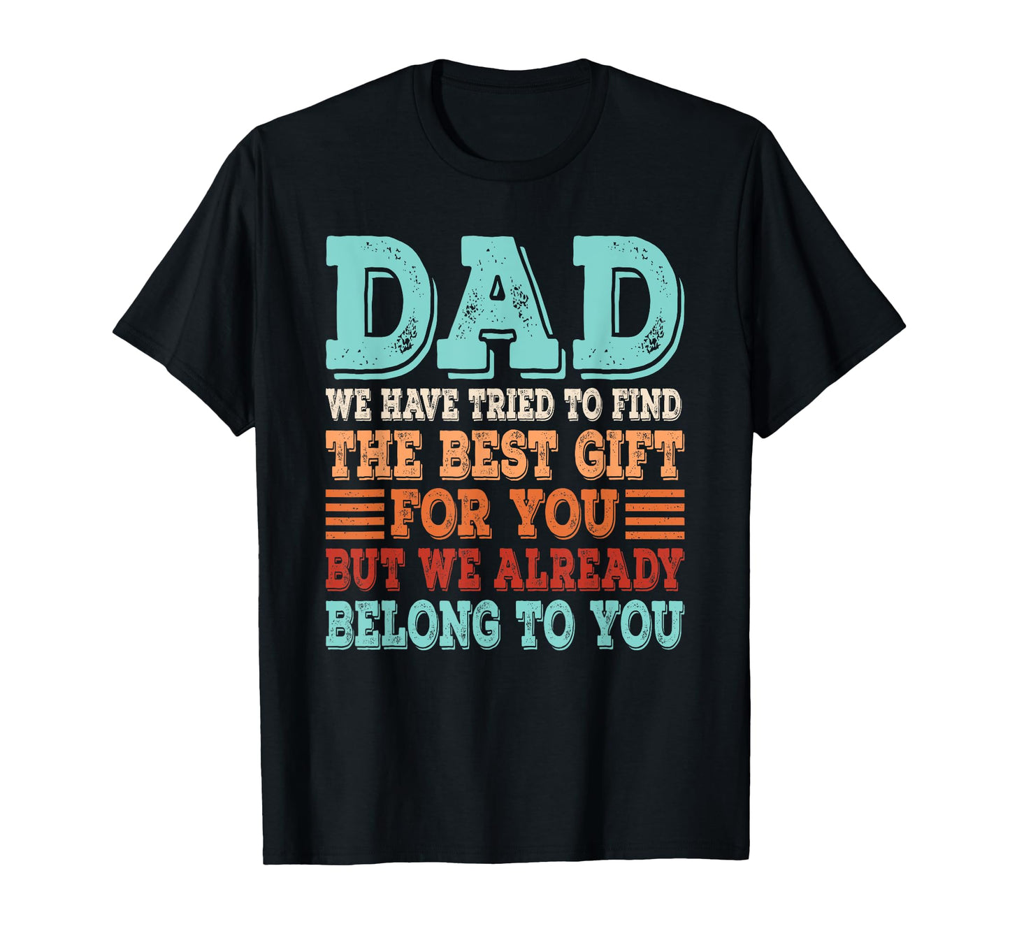 Dad Daughter Son Wife Daddy Papa Husband T-Shirt - Graphic Print Unisex - T-Shirt, Sweatshirt, Hoodie