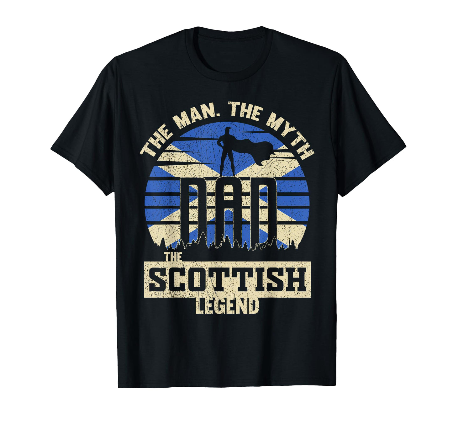 Myth Scottish Legend Dad T-Shirt - Aesthetic Graphic Men Women - T-Shirt, Sweatshirt, Hoodie