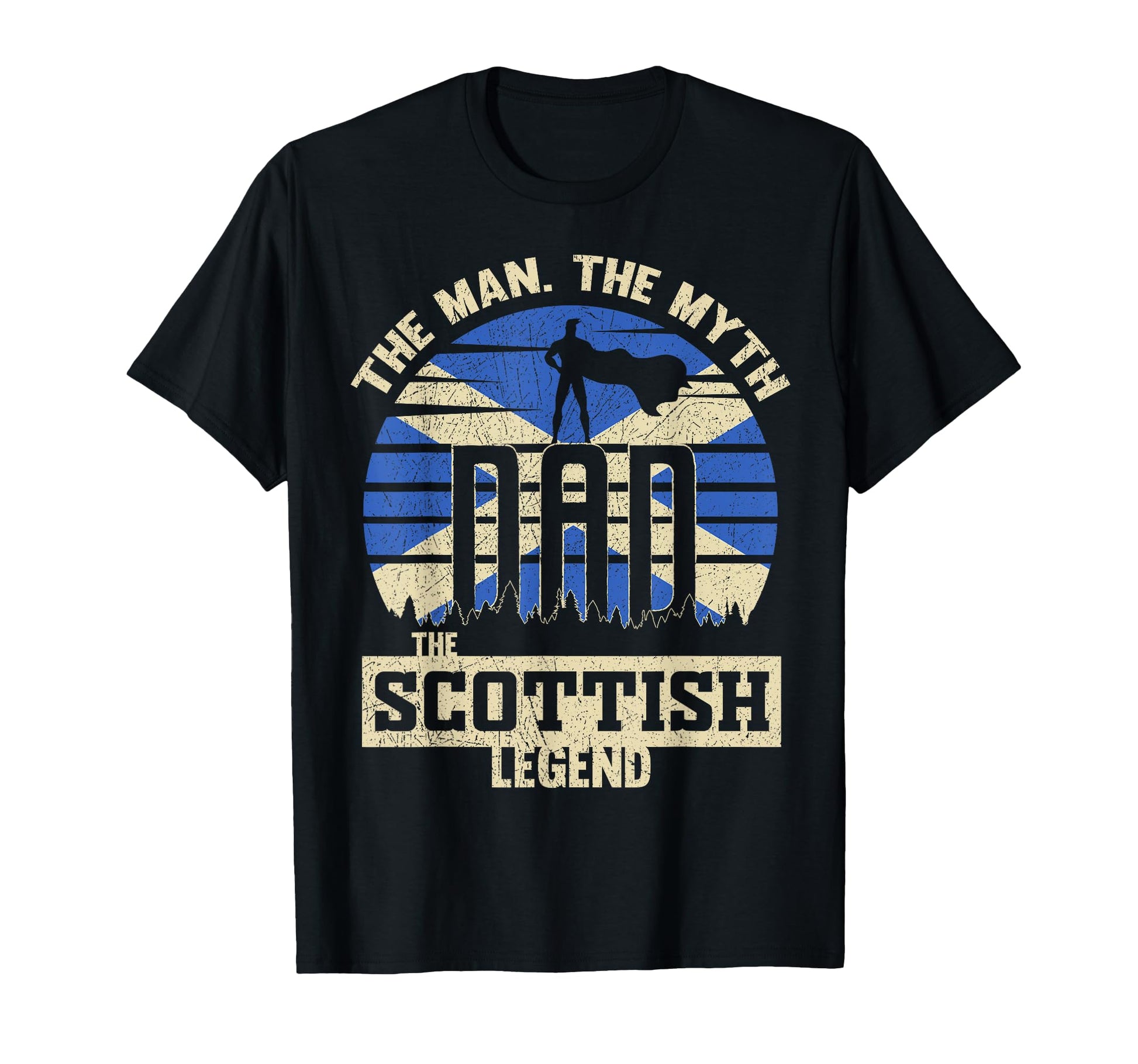 Myth Scottish Legend Dad T-Shirt - Aesthetic Graphic Men Women - T-Shirt, Sweatshirt, Hoodie