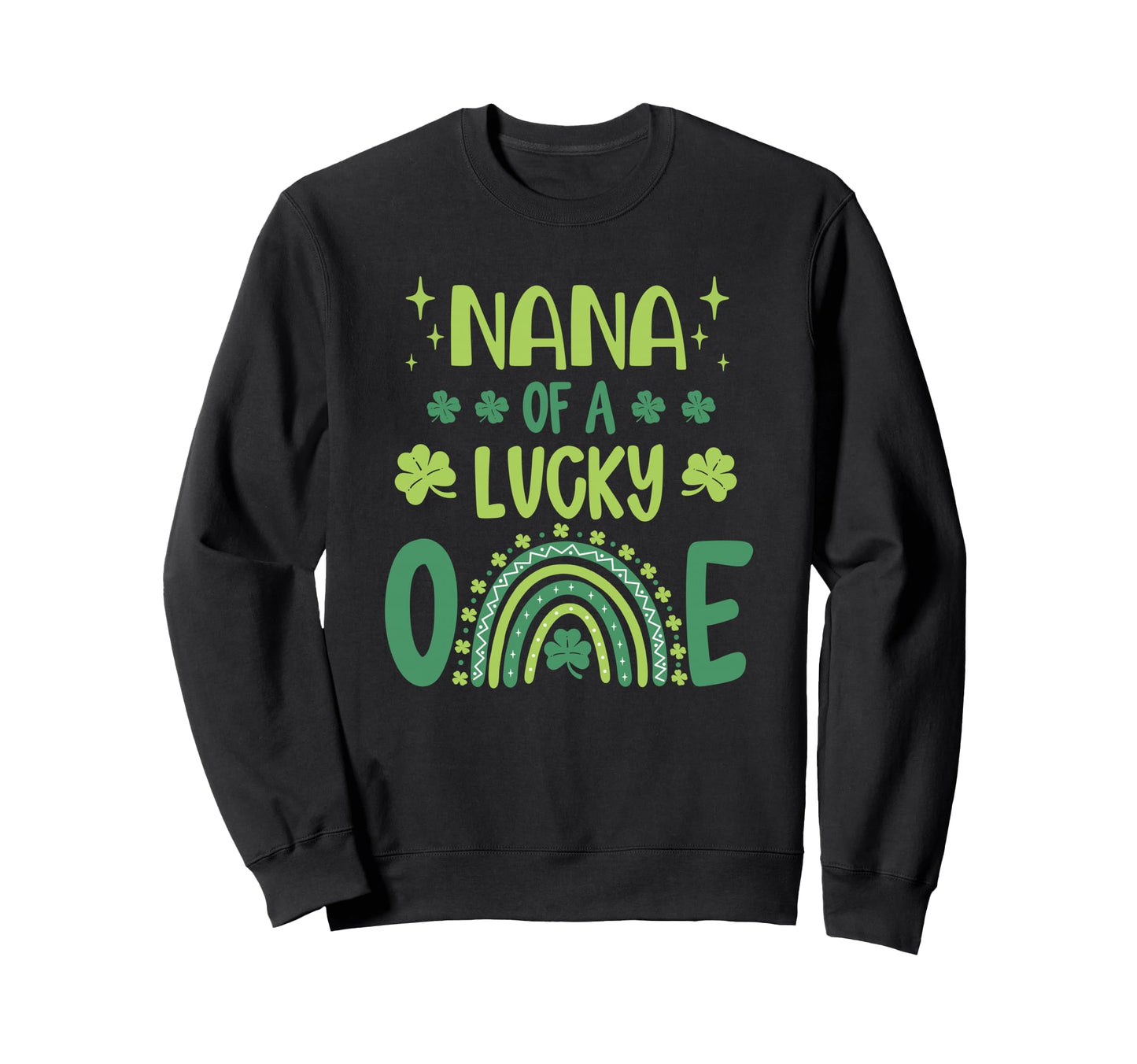 Nana Lucky One First Birthday St Sweatshirt - Graphic Print Unisex - T-Shirt, Sweatshirt, Hoodie