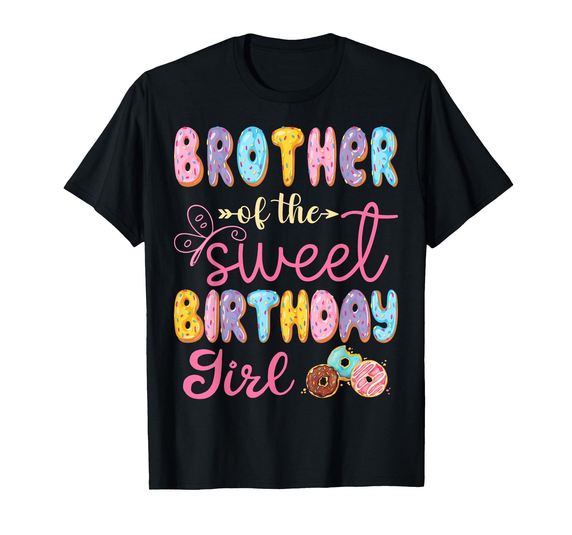 Brother Sweet Birthday Donut Lover T-Shirt - Aesthetic Graphic for Adults - T-Shirt, Sweatshirt, Hoodie