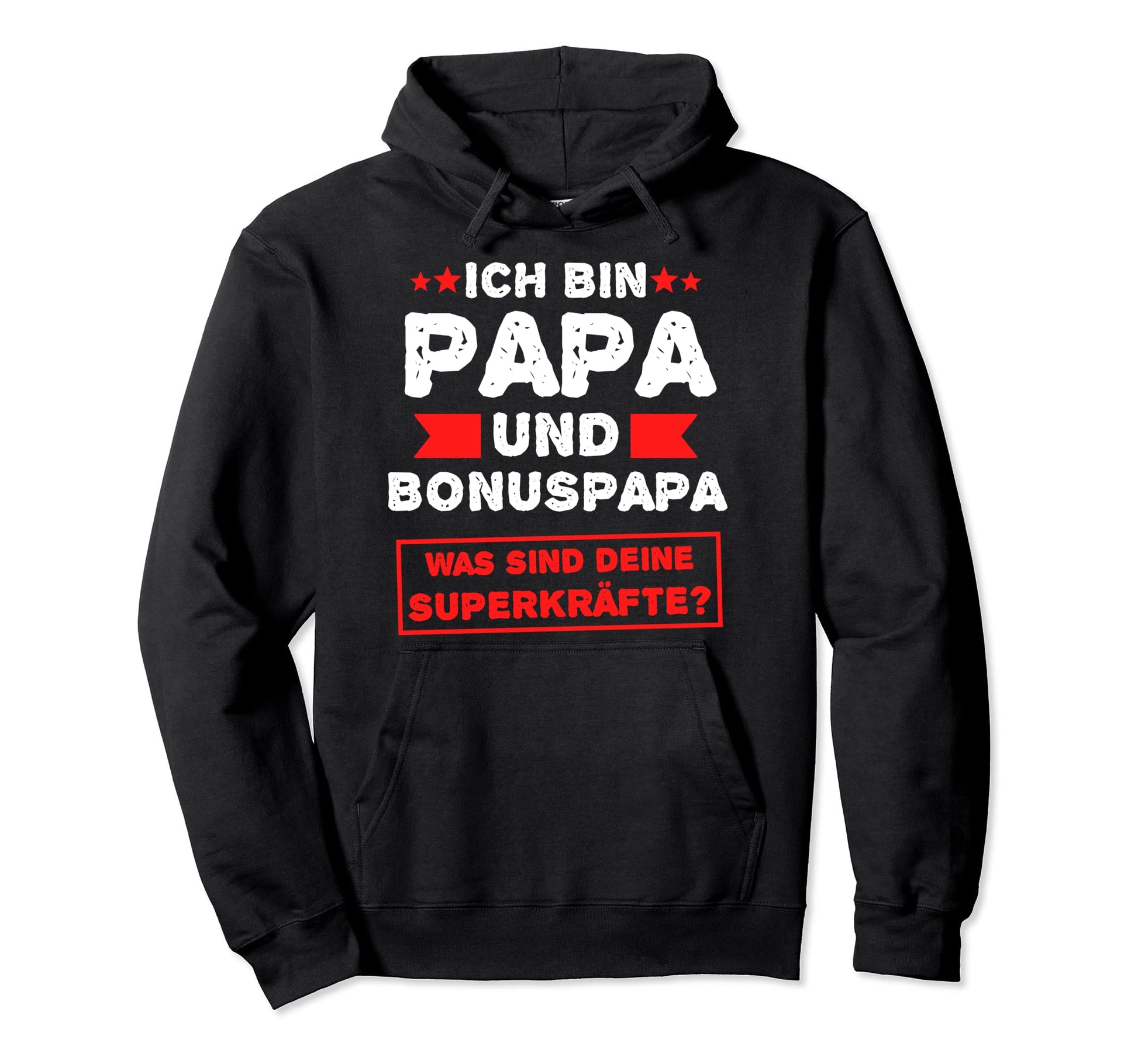Steepfather Bonus Papa Bonus Father Step Hoodie - Graphic Print Men Women - T-Shirt, Sweatshirt, Hoodie