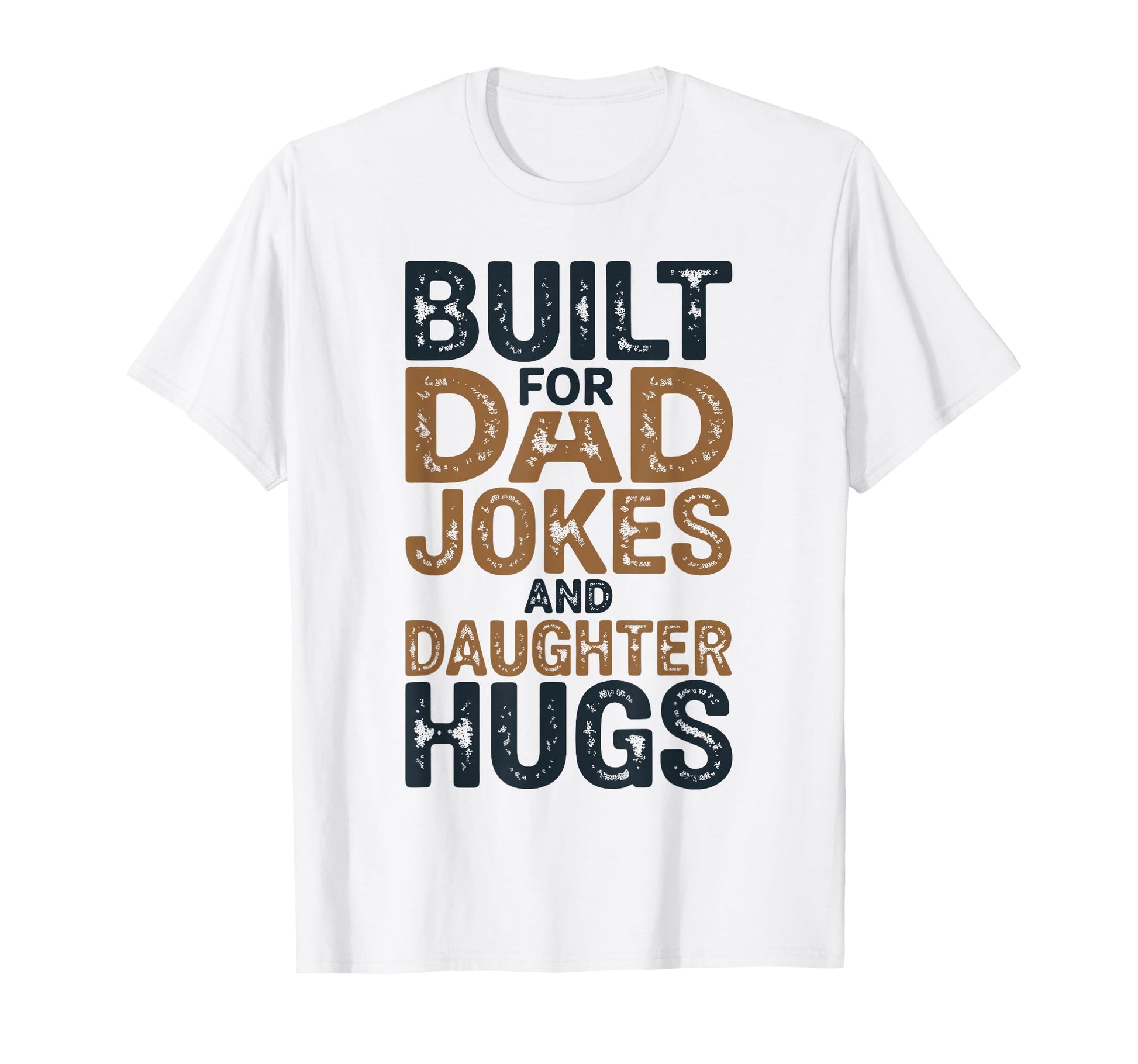 Funny Fathers Day Built Dad Jokes And T-Shirt - Minimalist Print Men Women - T-Shirt, Sweatshirt, Hoodie
