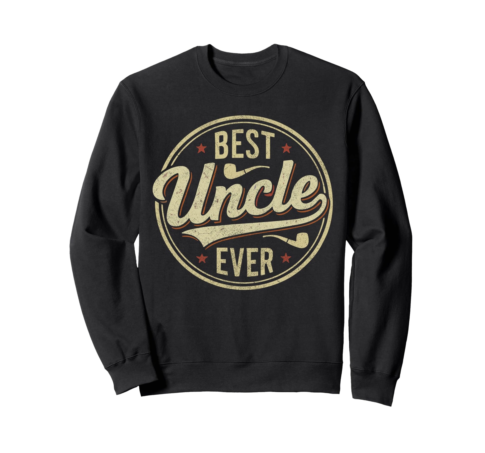 Favorite Uncle Best Uncle Ever Sweatshirt - Casual Everyday Wear for Adults - T-Shirt, Sweatshirt, Hoodie