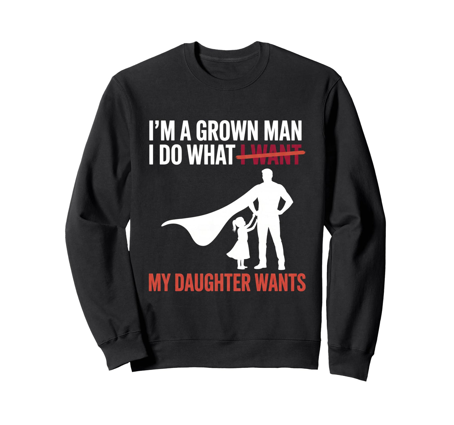 Funny Dad Father Daddy Gift Dad Family Sweatshirt - Trendy Graphic Unisex - T-Shirt, Sweatshirt, Hoodie