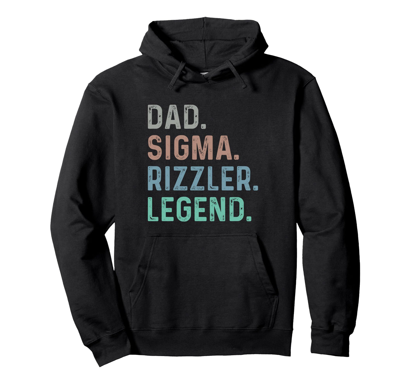 Funny Dad Sigma Rizzler Legend Dad Hoodie - Graphic Print Men Women - T-Shirt, Sweatshirt, Hoodie