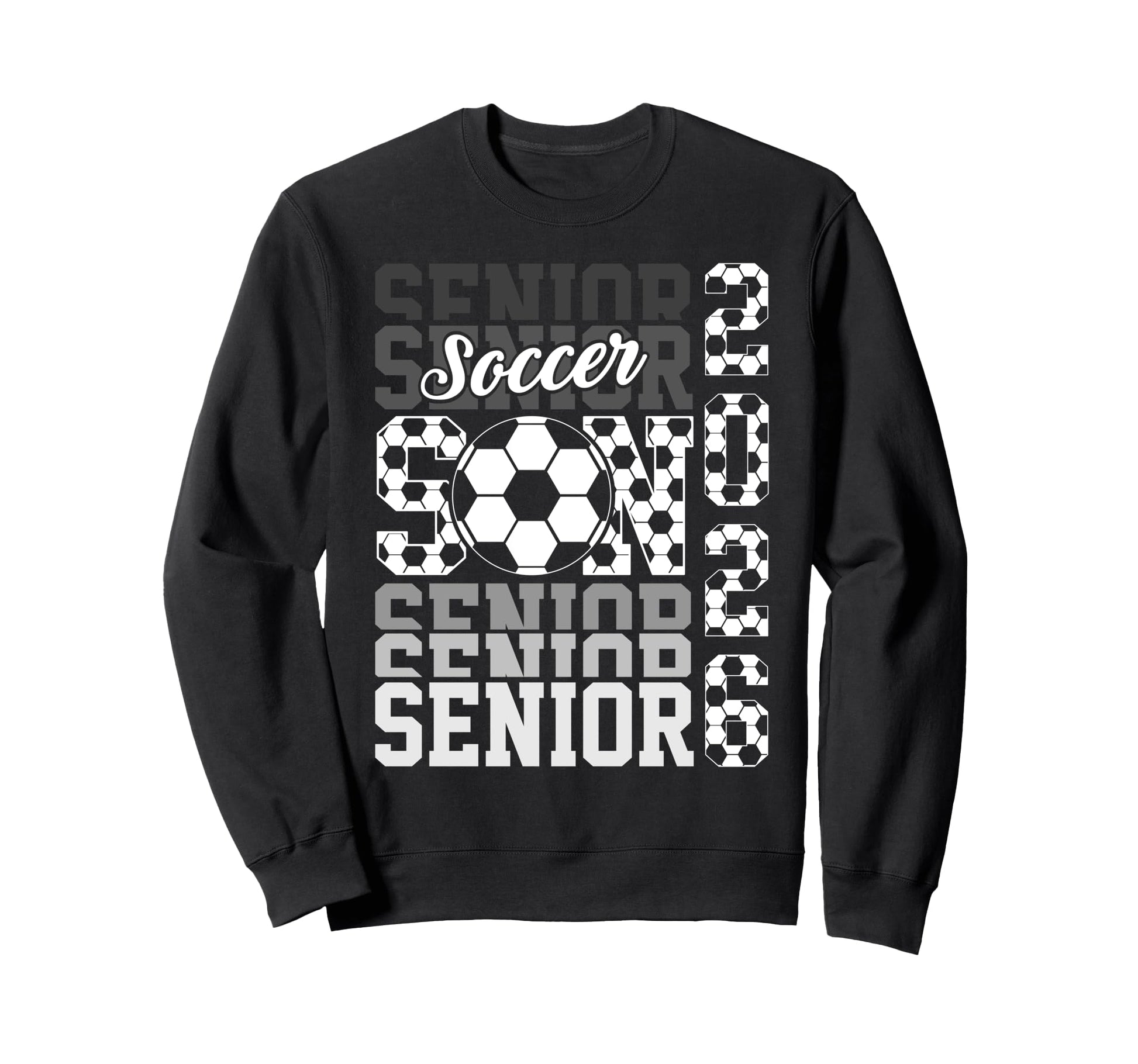 2026 Soccer Senior Son Graduation Sweatshirt - Fun Novelty Design Unisex - T-Shirt, Sweatshirt, Hoodie