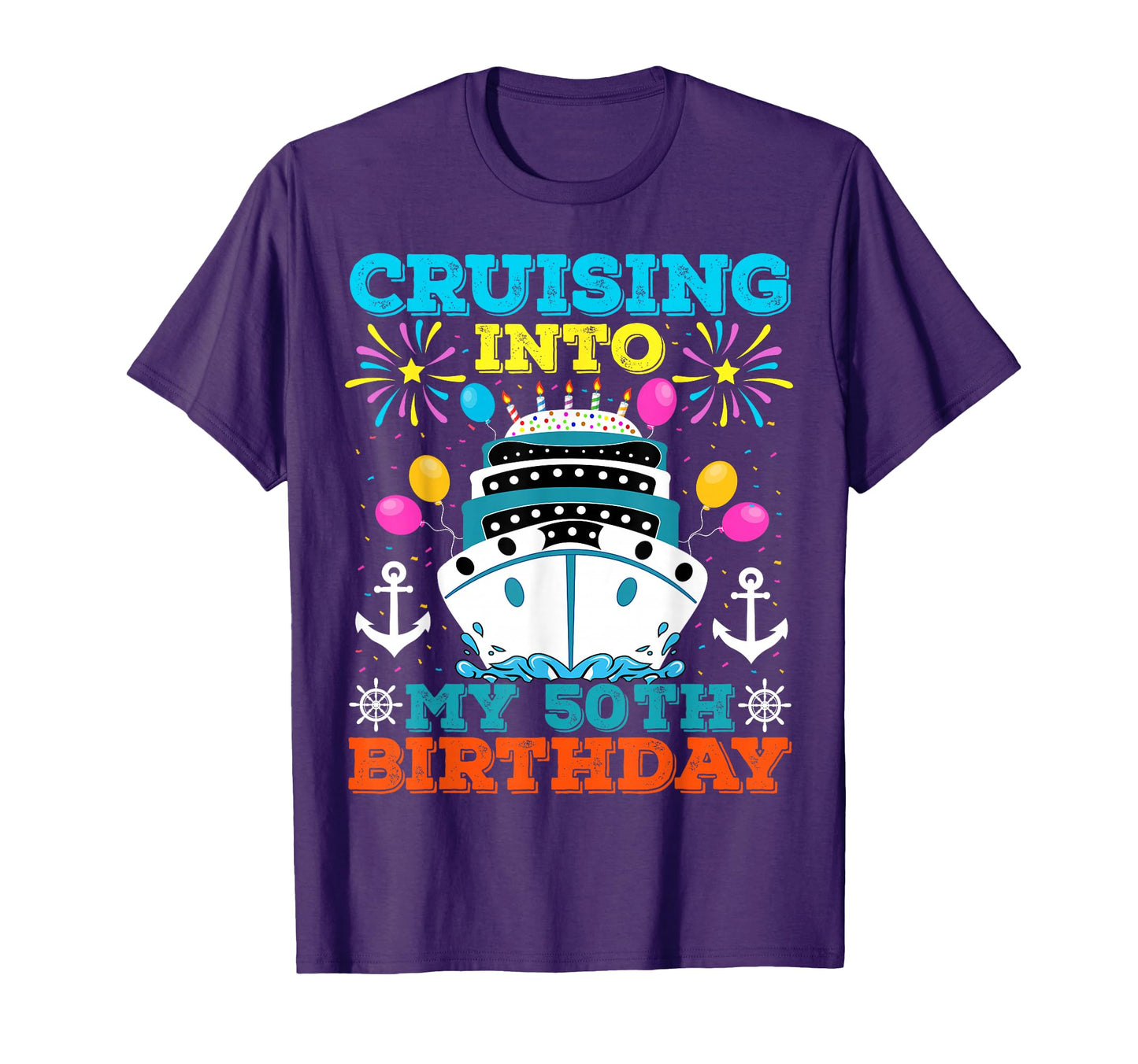 Cruising Into My 50Th Birthday Party T-Shirt - Novelty Apparel Men Women - T-Shirt, Sweatshirt, Hoodie