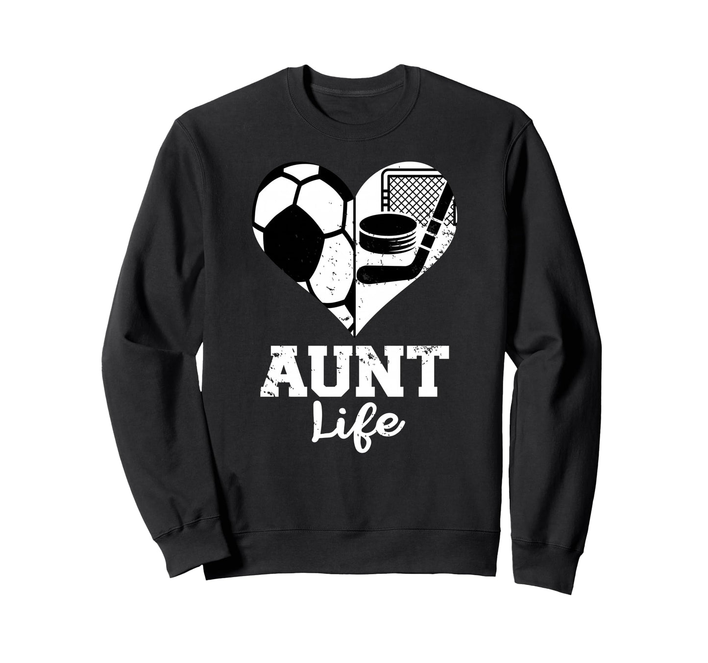 Aunt Life Soccer Hockey Heart Split Sweatshirt - Streetwear Style Unisex - T-Shirt, Sweatshirt, Hoodie