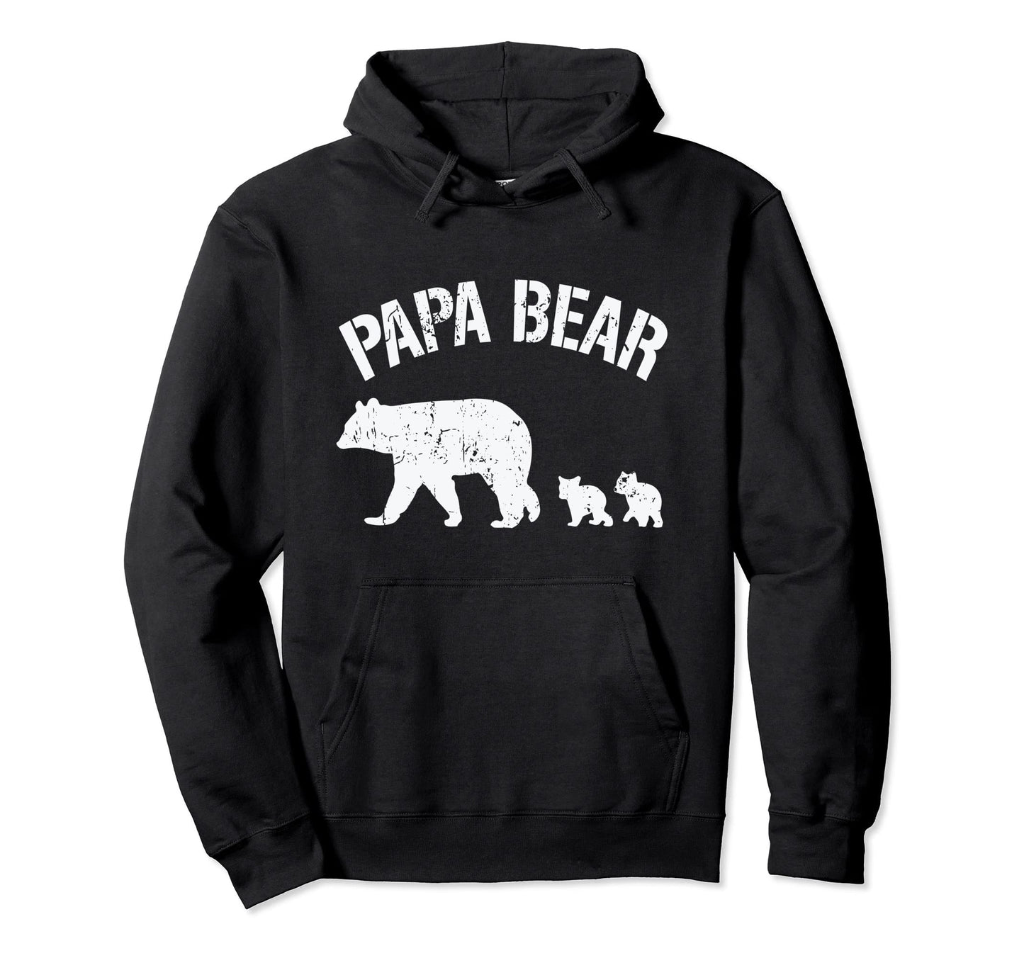 Fathers Day Papa Bear Proud Dad Hoodie - Aesthetic Graphic Men Women - T-Shirt, Sweatshirt, Hoodie