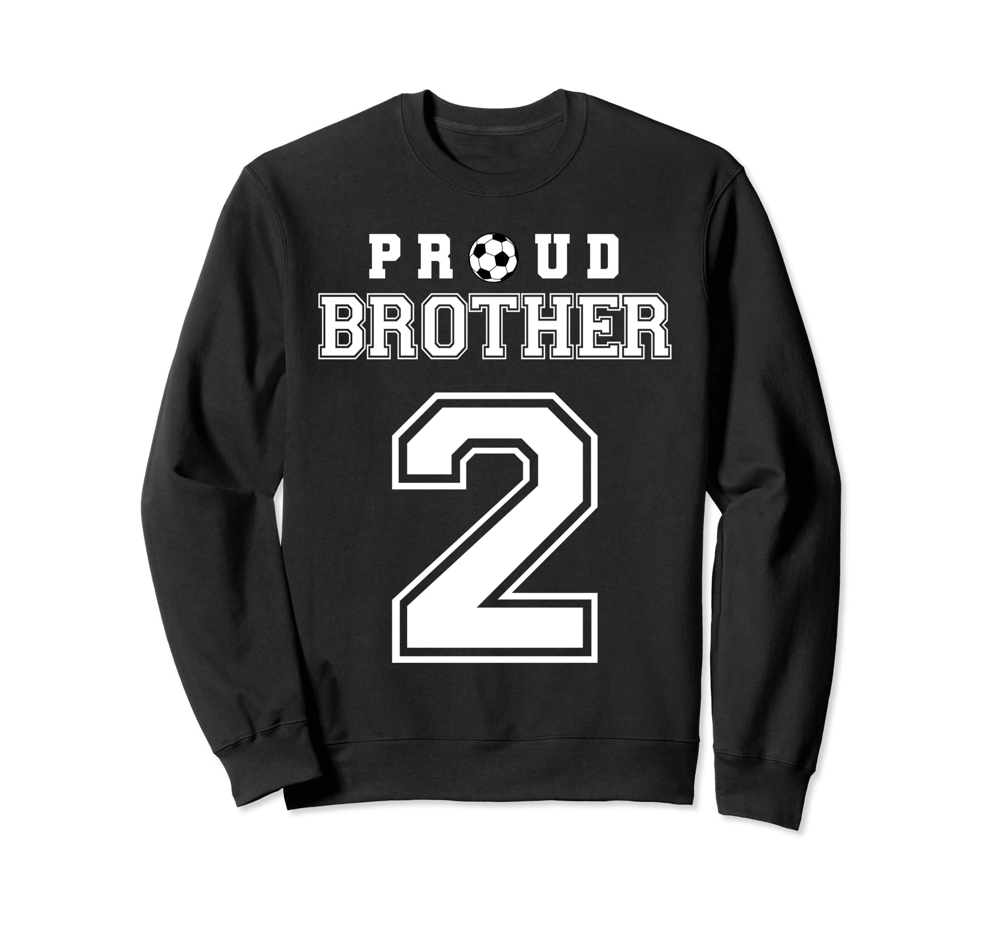 Number 2 Custom Proud Soccer Futbol Sweatshirt - Graphic Print Men Women - T-Shirt, Sweatshirt, Hoodie