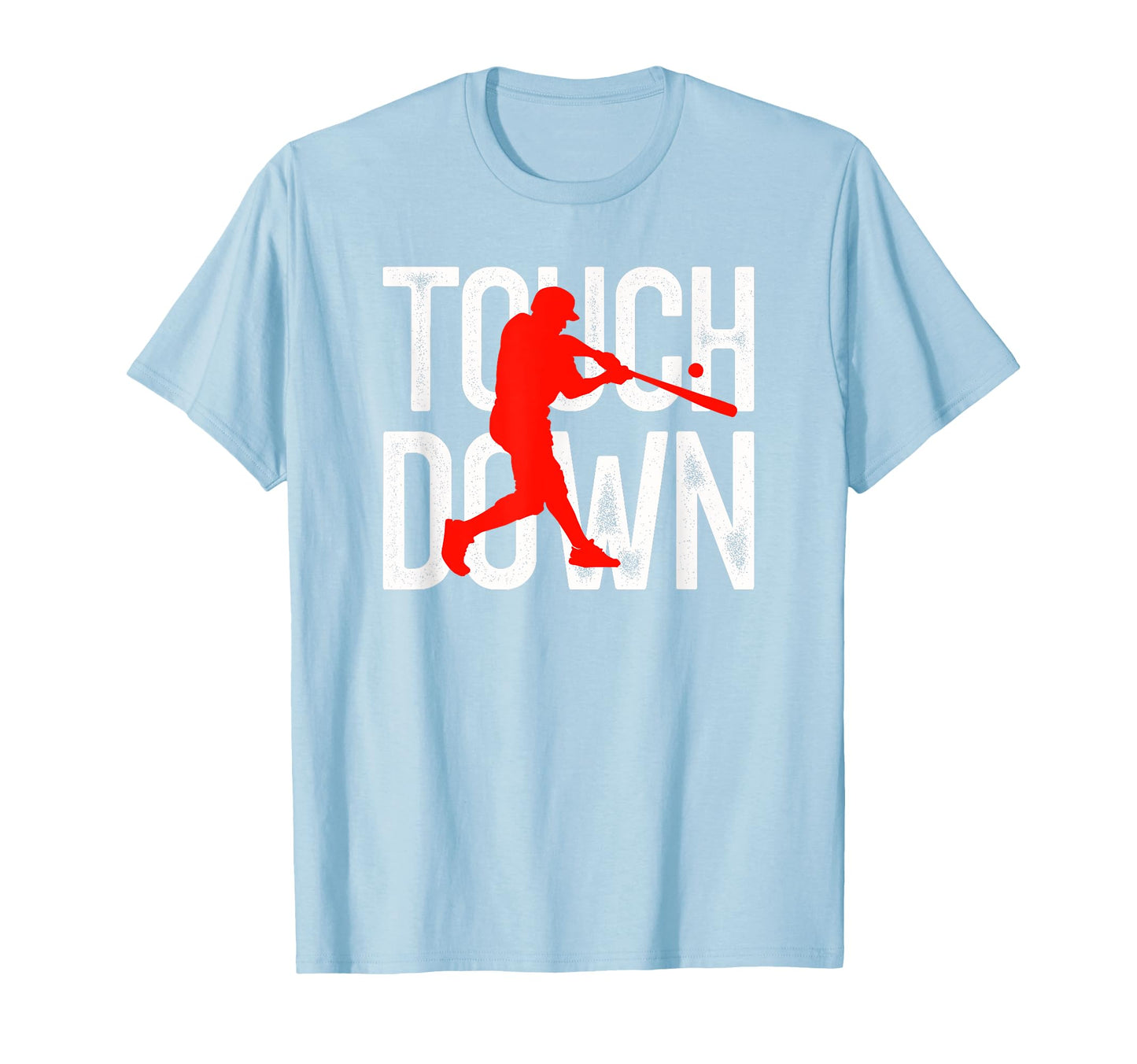 Funny Baseball Football Touchdown T-Shirt - Casual Everyday Wear for Adults - T-Shirt, Sweatshirt, Hoodie