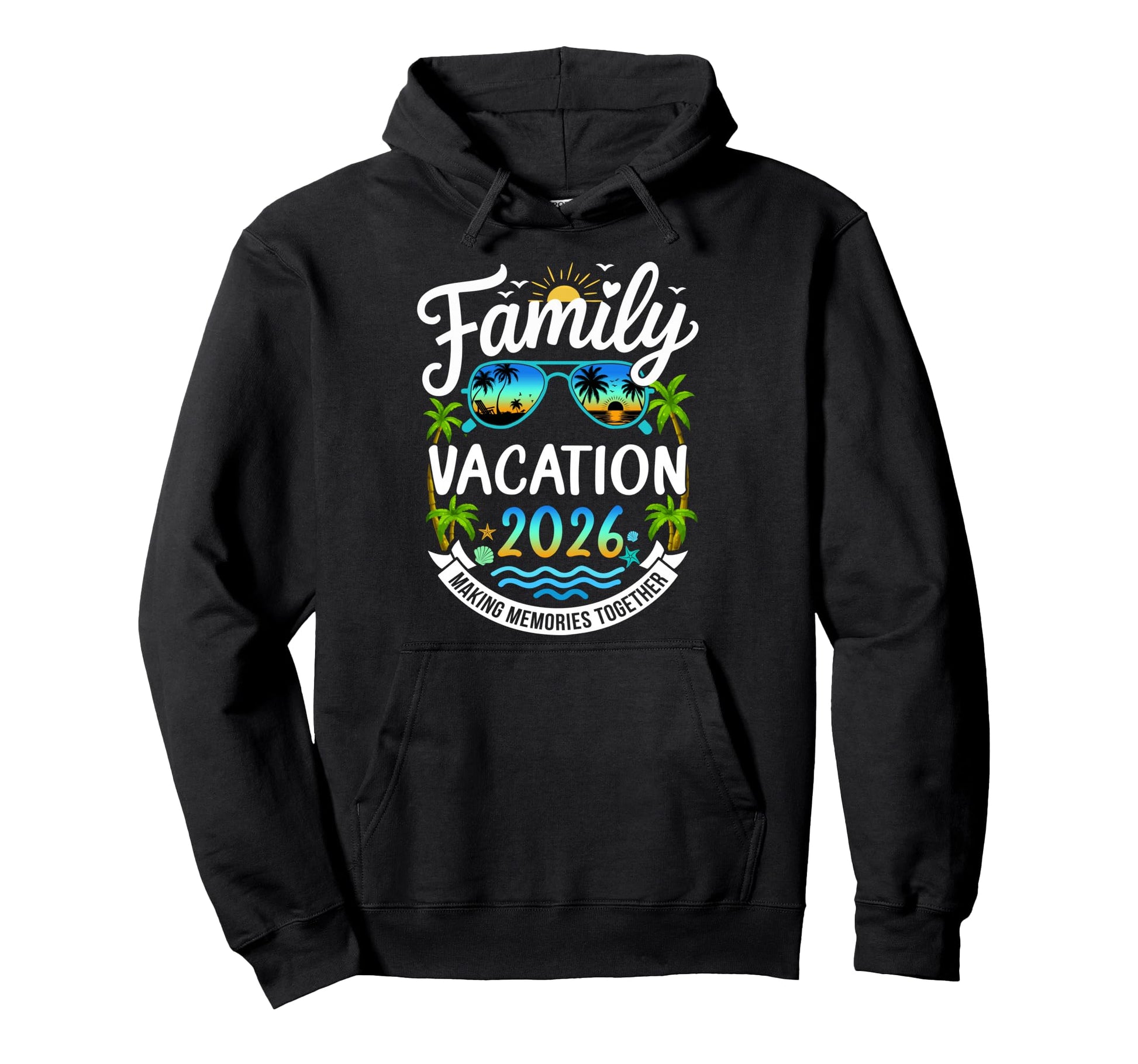 Family Vacation 2026 Matching Family Hoodie - Aesthetic Graphic for Adults - T-Shirt, Sweatshirt, Hoodie