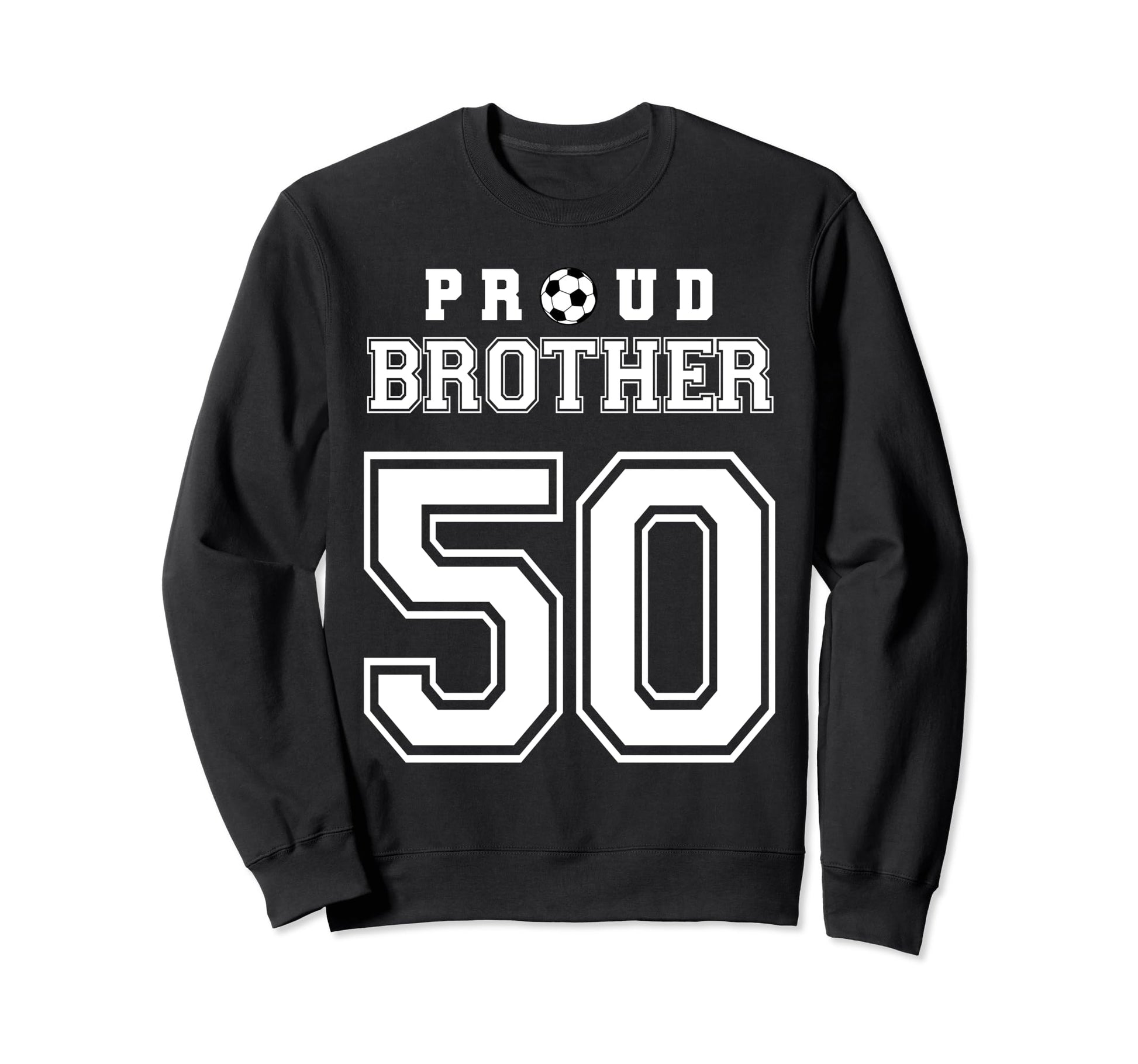 Number 50 Custom Proud Soccer Futbol Sweatshirt - Trendy Graphic Unisex - T-Shirt, Sweatshirt, Hoodie