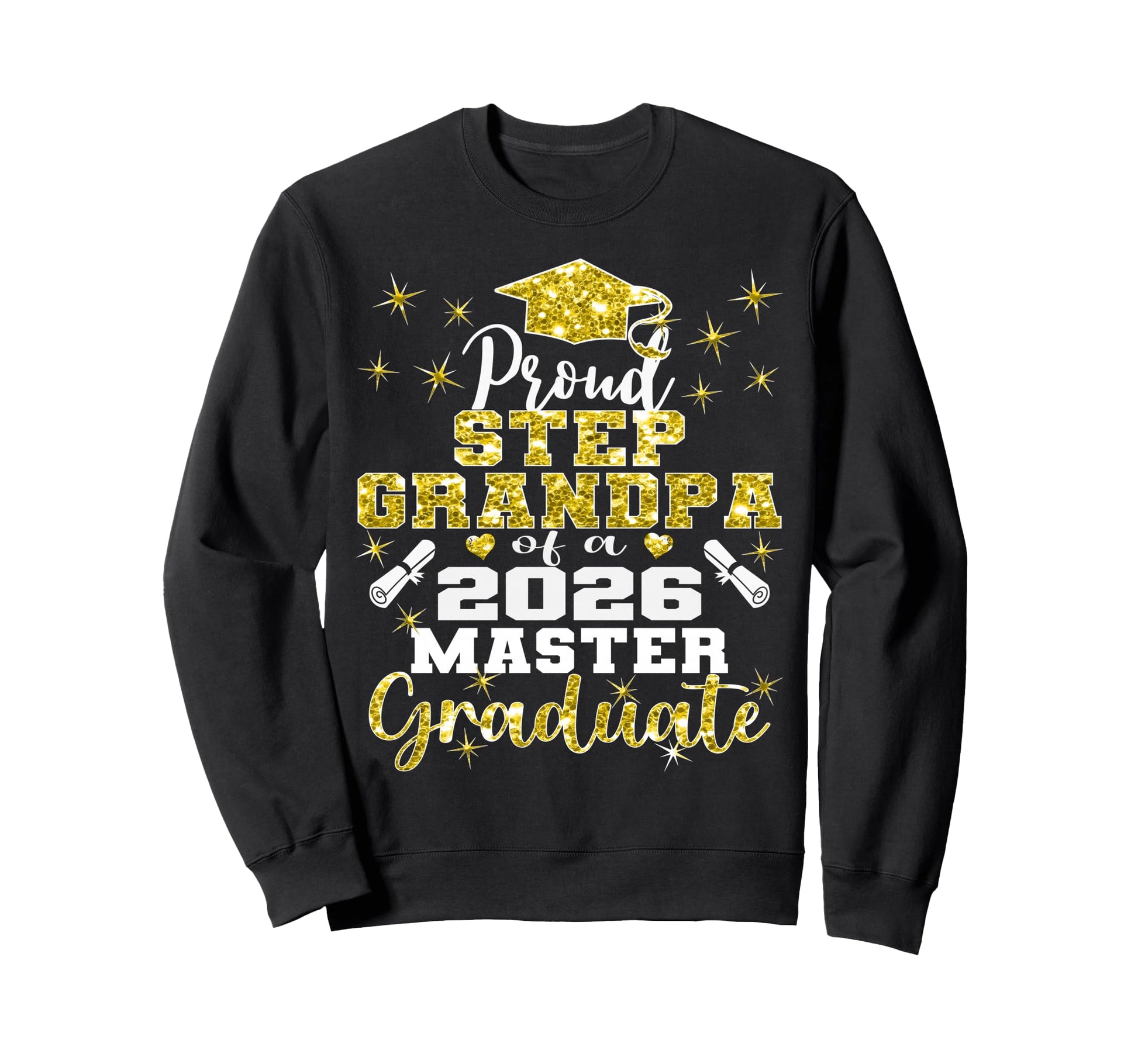Proud Step Grandpa 2026 Class Master Sweatshirt - Unique Graphic Unisex - T-Shirt, Sweatshirt, Hoodie
