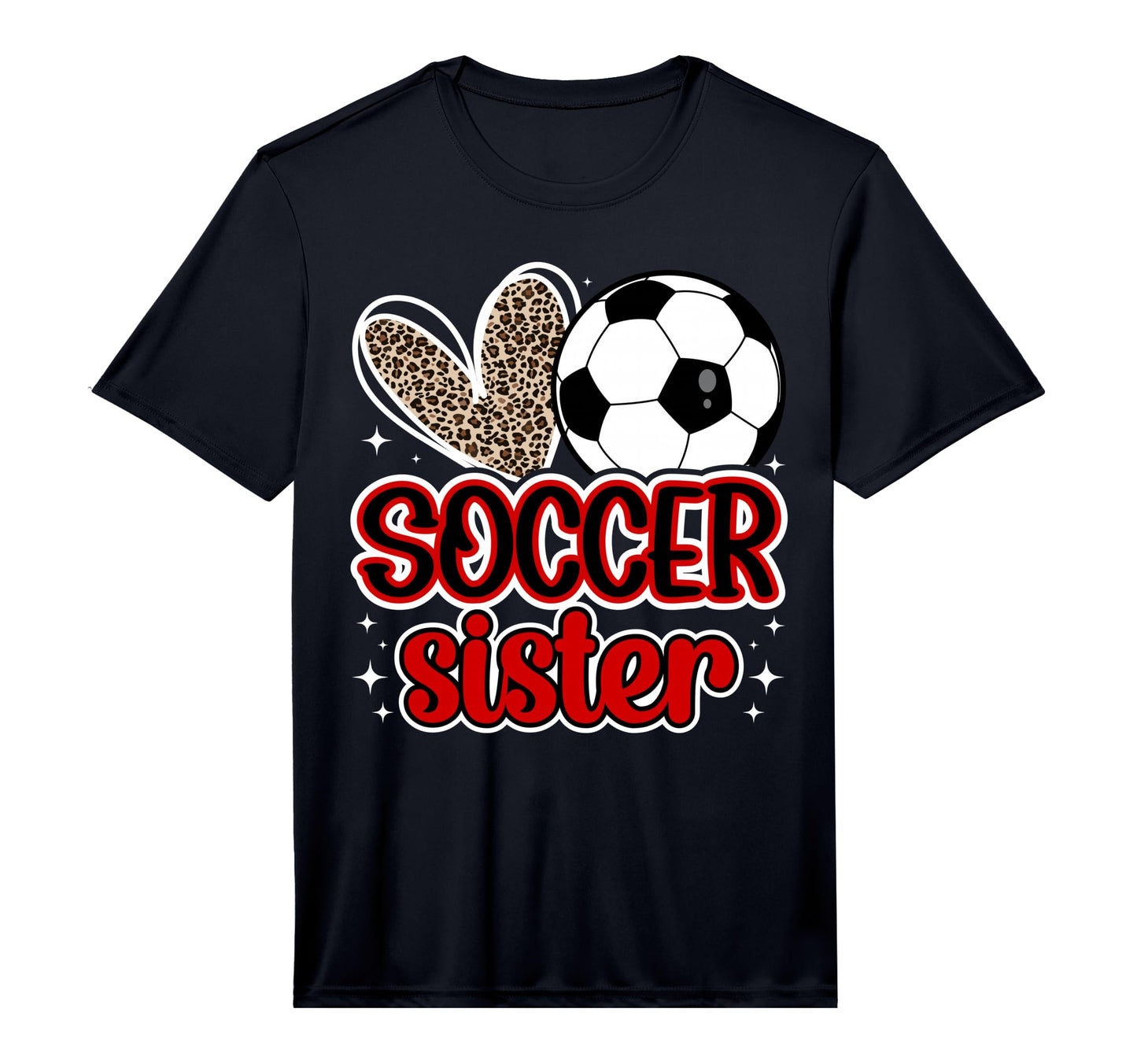 Soccer Sister Heart Sister Soccer T-Shirt - Casual Everyday Wear Men Women - T-Shirt, Sweatshirt, Hoodie