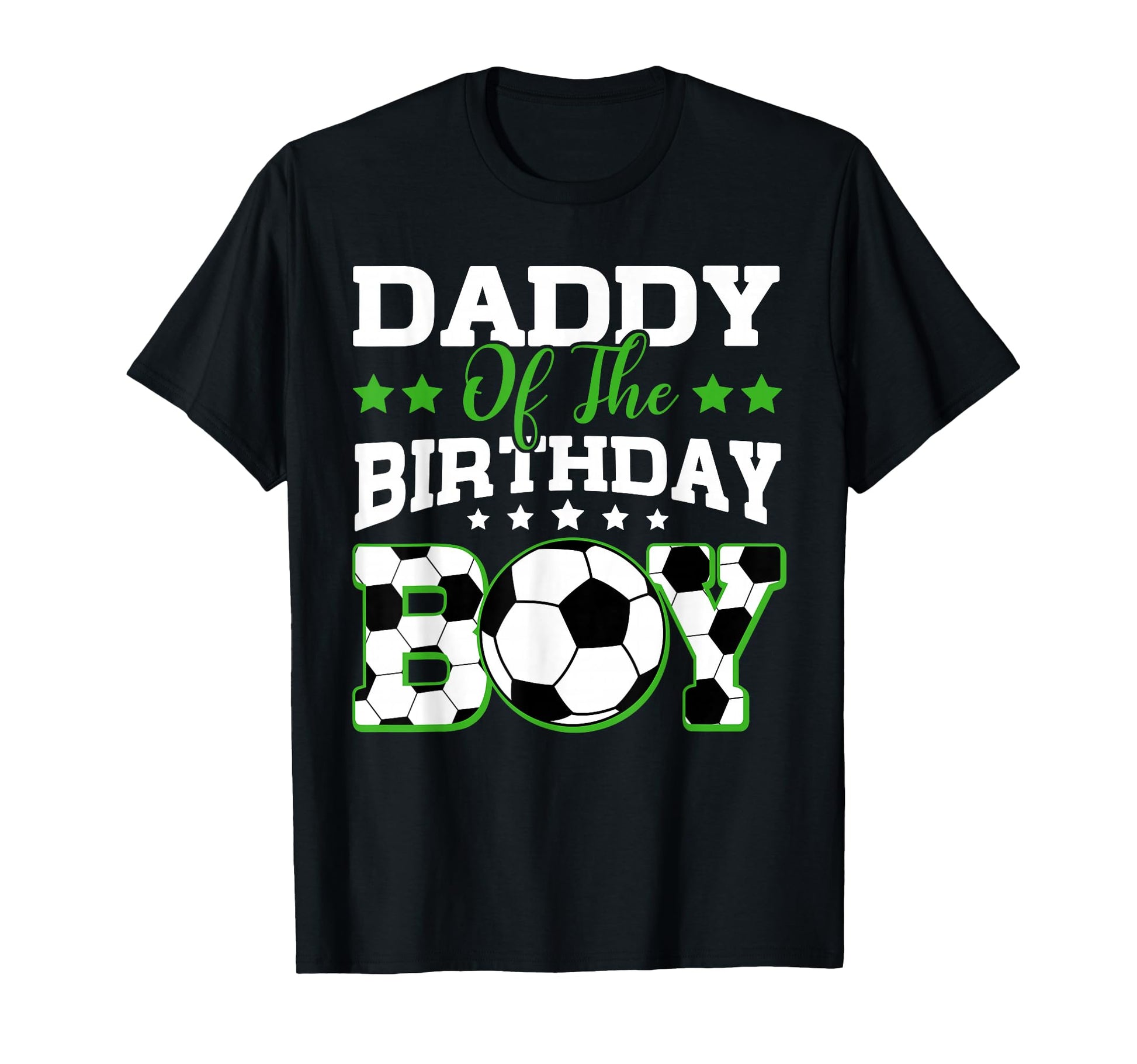 Daddy Birthday Soccer Family Matching T-Shirt - Unique Graphic Men Women - T-Shirt, Sweatshirt, Hoodie