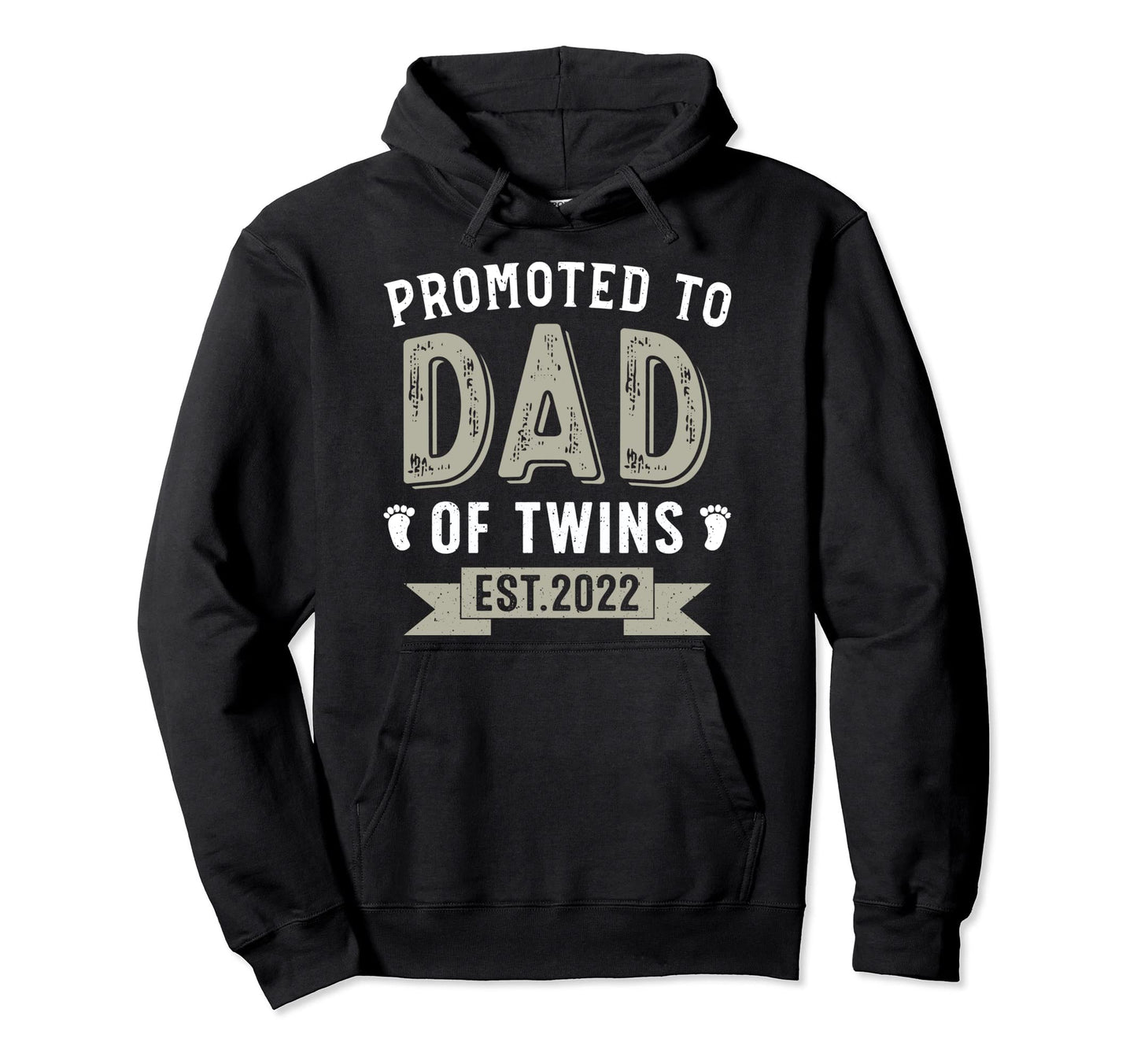 Promoted To Dad Twins Est 2022 Twin New Dad Hoodie - Novelty Apparel Unisex - T-Shirt, Sweatshirt, Hoodie
