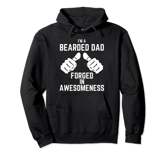 Bearded Dad Mens Beard Funny Hoodie - Custom Art Print for Adults - T-Shirt, Sweatshirt, Hoodie