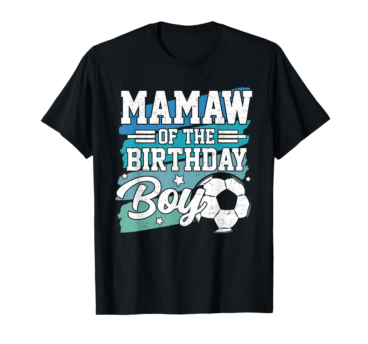 Mamaw Birthday Soccer Family Matching T-Shirt - Aesthetic Graphic Unisex - T-Shirt, Sweatshirt, Hoodie