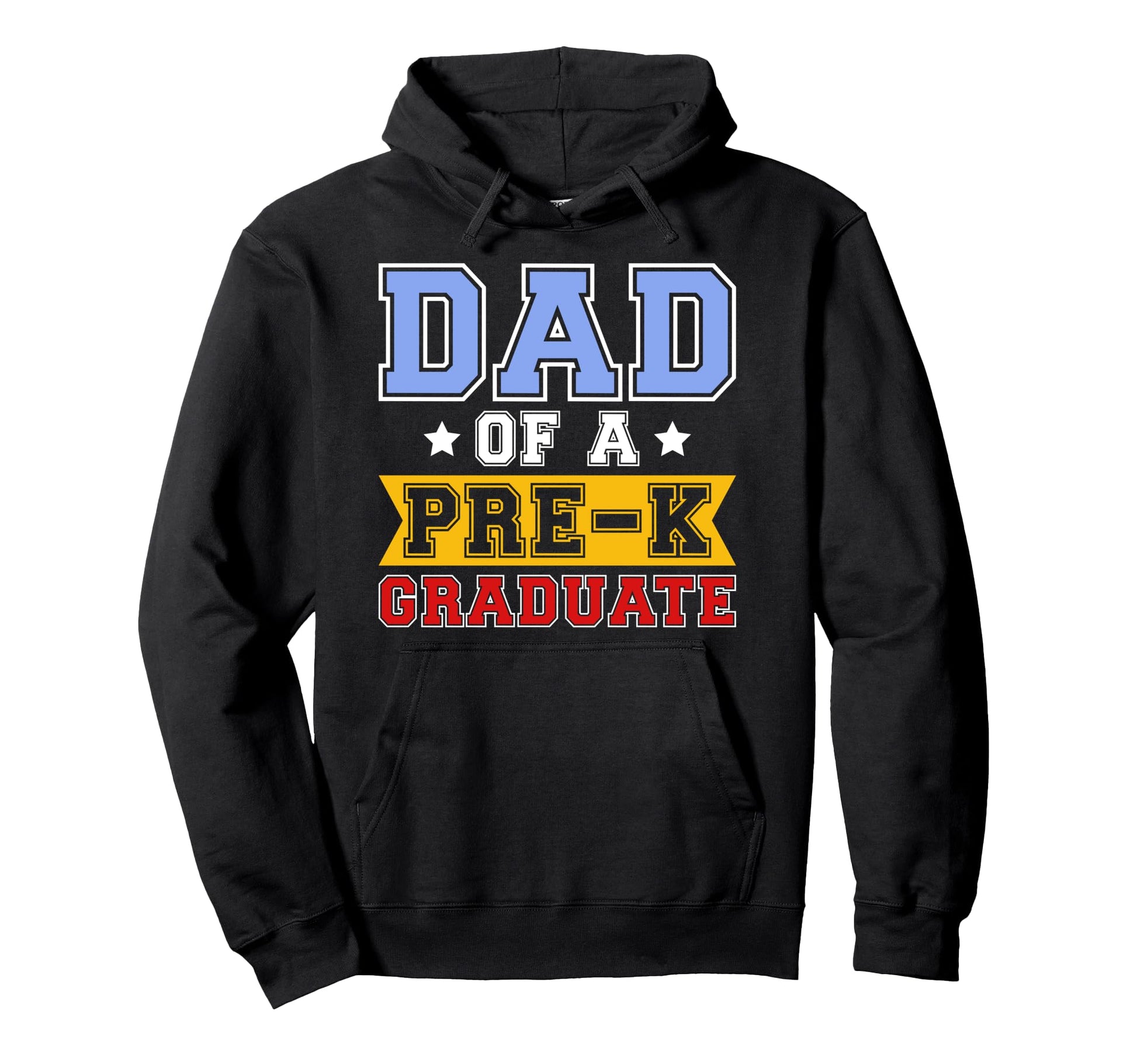 Dad Pre K Graduate Dad Pre K Graduation Hoodie - Minimalist Print Unisex - T-Shirt, Sweatshirt, Hoodie