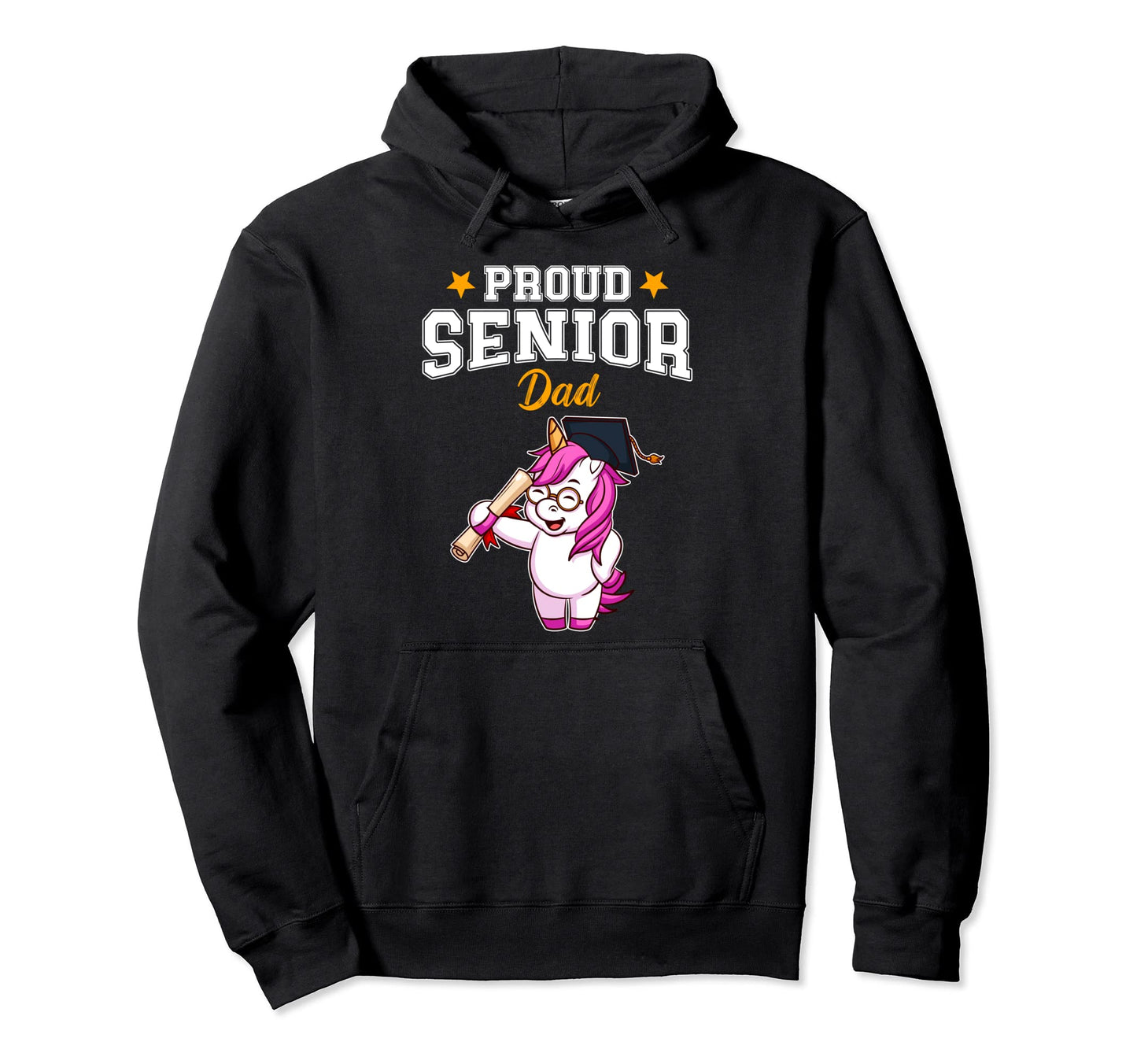 Proud Senior Dad Highschool Graduation Hoodie - Streetwear Style Men Women - T-Shirt, Sweatshirt, Hoodie