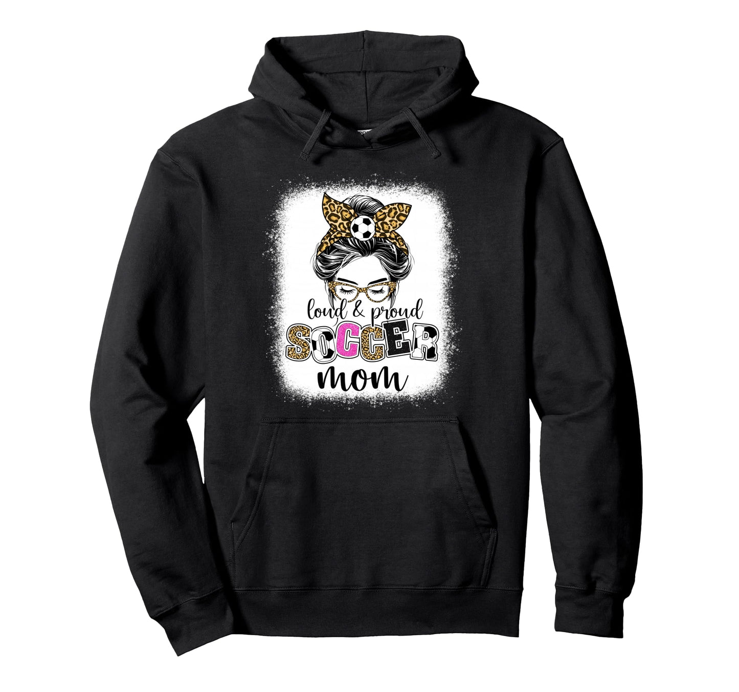 Soccer Mom Proud And Loud Soccer Mom Hoodie - Graphic Print for Adults - T-Shirt, Sweatshirt, Hoodie
