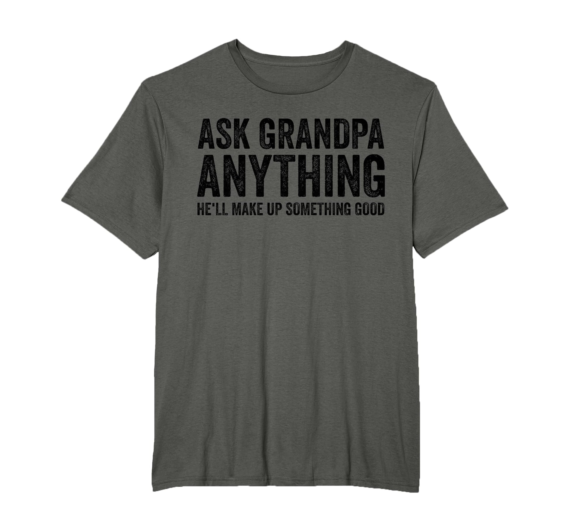 Ask Grandpa Anything Hell Make Up T-Shirt - Minimalist Print Men Women - T-Shirt, Sweatshirt, Hoodie