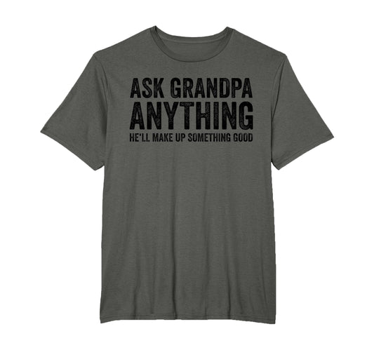 Ask Grandpa Anything Hell Make Up T-Shirt - Minimalist Print Men Women - T-Shirt, Sweatshirt, Hoodie