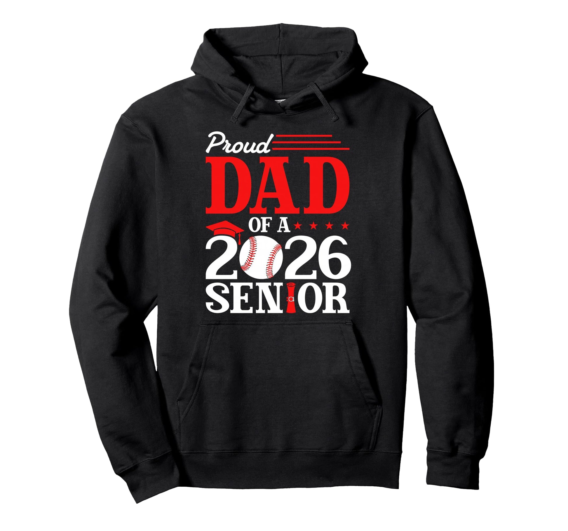 Proud Dad 2026 Senior Baseball Hoodie - Custom Art Print for Adults - T-Shirt, Sweatshirt, Hoodie