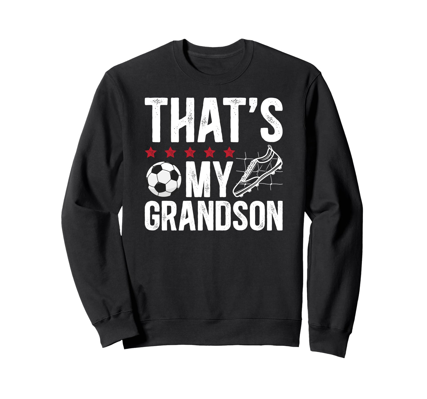 Thats My Grandson Soccer Grandpa Sweatshirt - Minimalist Print Men Women - T-Shirt, Sweatshirt, Hoodie