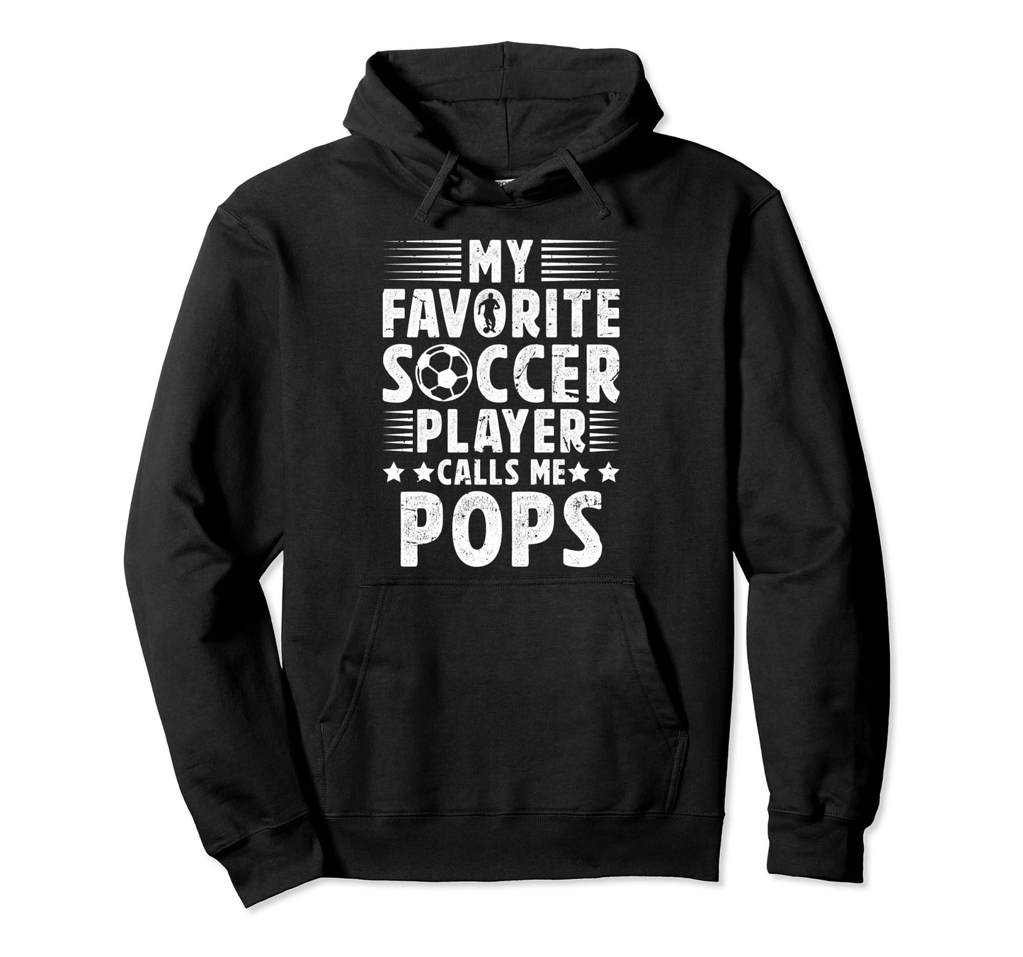 My Favorite Soccer Player Pops Hoodie - Aesthetic Graphic for Adults - T-Shirt, Sweatshirt, Hoodie