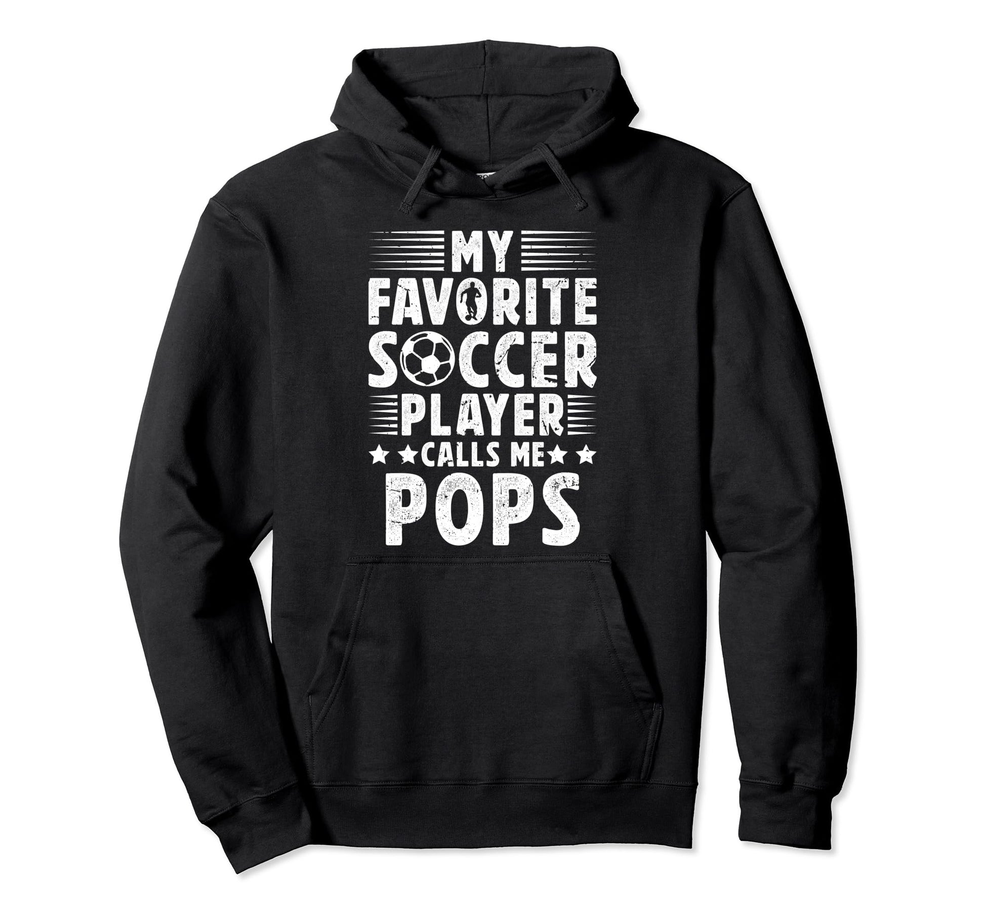 My Favorite Soccer Player Pops Hoodie - Aesthetic Graphic for Adults - T-Shirt, Sweatshirt, Hoodie
