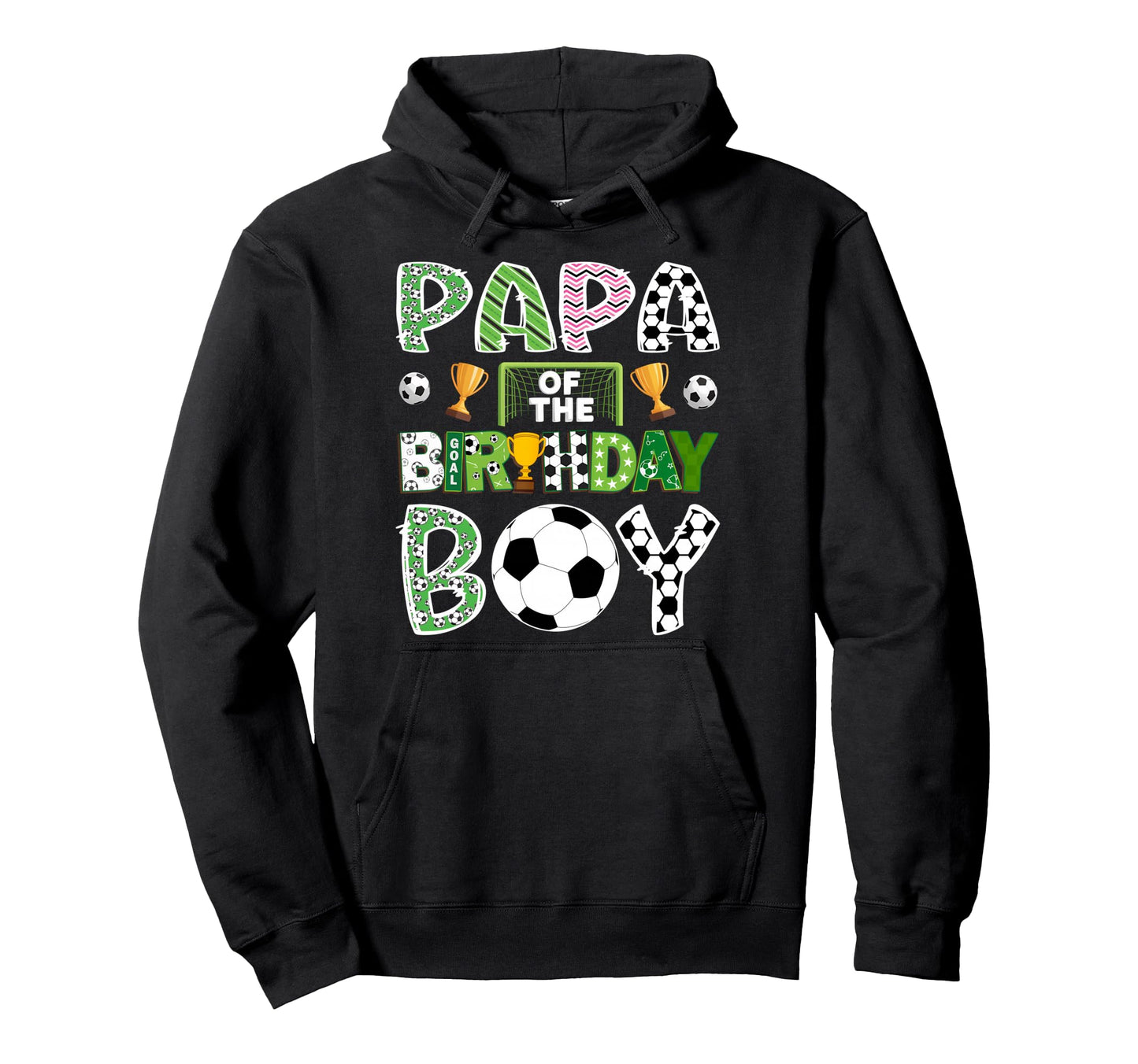 Papa Birthday Soccer Player Game Day Hoodie - Streetwear Style Unisex - T-Shirt, Sweatshirt, Hoodie