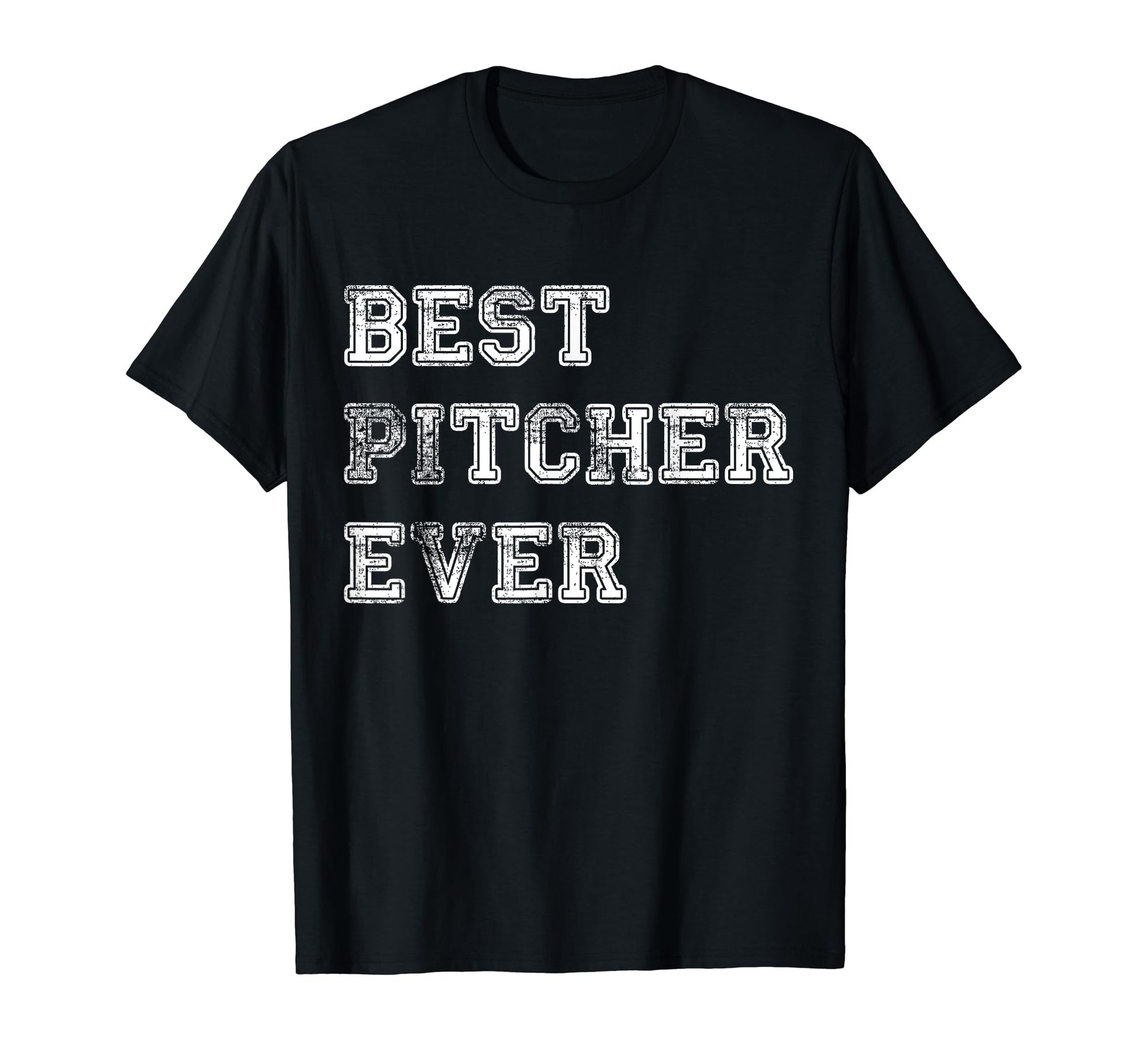 Best Pitcher Ever Softball Dad T-Shirt - Aesthetic Graphic Men Women - T-Shirt, Sweatshirt, Hoodie