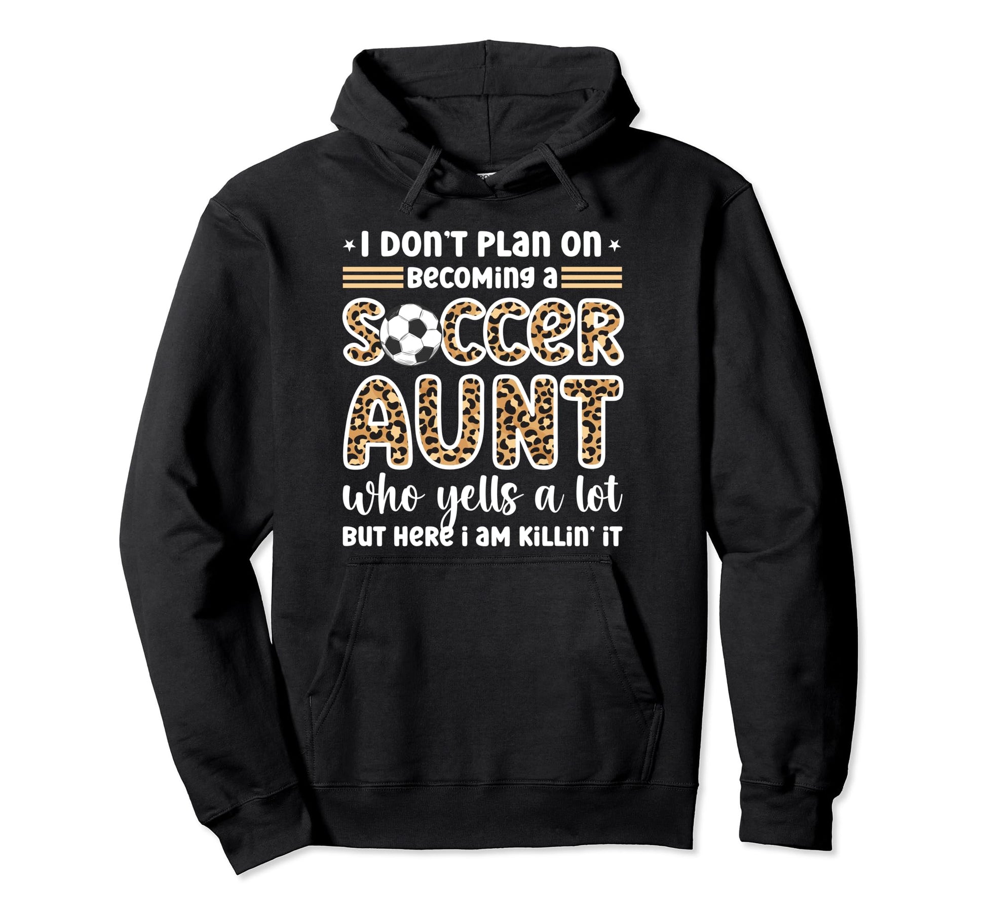 Becoming Soccer Aunt Soccer Player Aunt Hoodie - Unique Graphic Unisex - T-Shirt, Sweatshirt, Hoodie