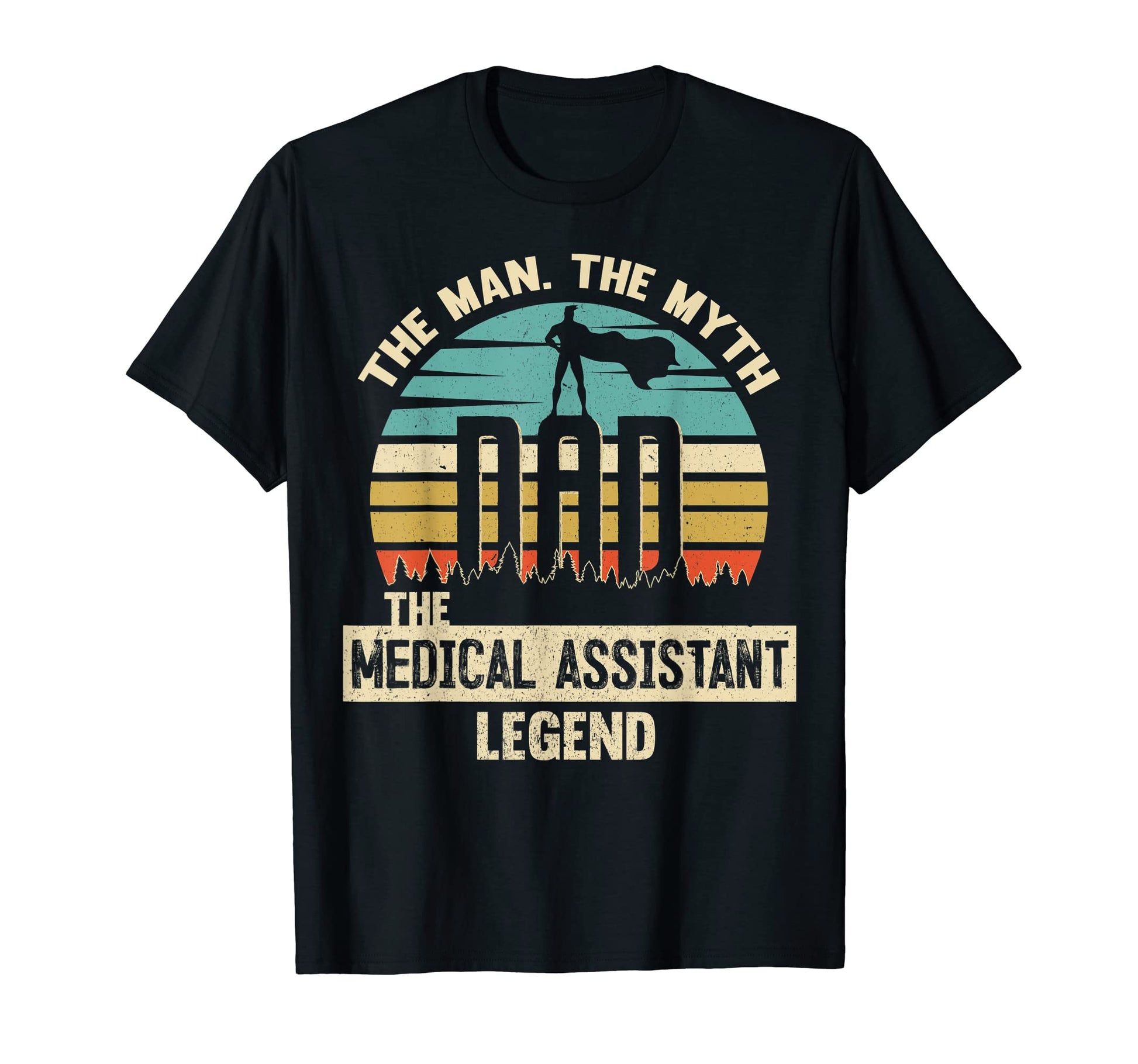 Mens Myth Legend Dad Medical T-Shirt - Casual Everyday Wear Unisex - T-Shirt, Sweatshirt, Hoodie