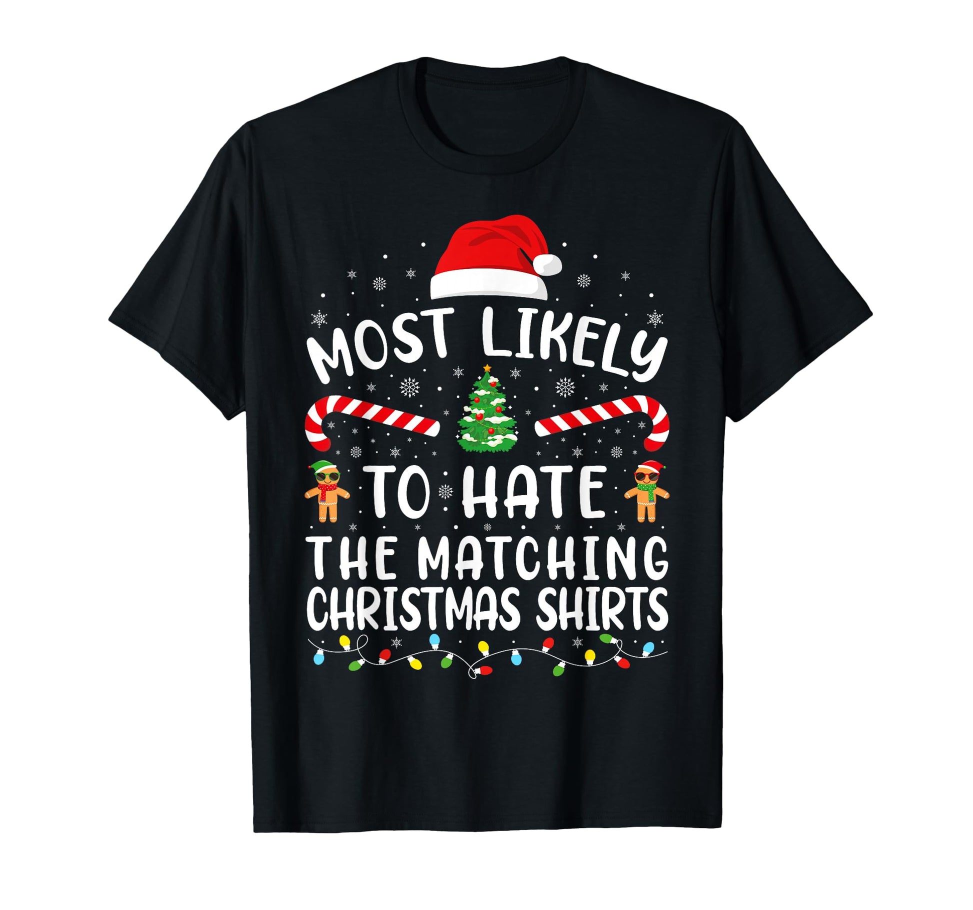 Most Likely To Hate Matching Family T-Shirt - Aesthetic Graphic for Adults - T-Shirt, Sweatshirt, Hoodie
