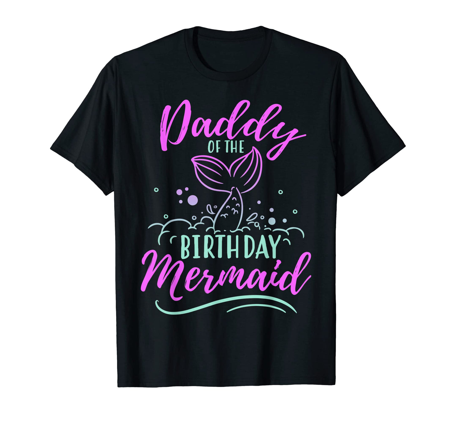 Funny Daddy Birthday Mermaid T-Shirt - Custom Art Print for Adults - T-Shirt, Sweatshirt, Hoodie