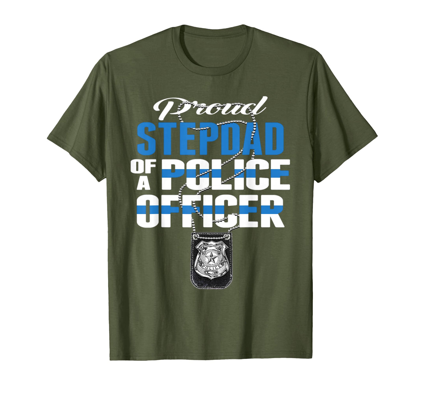 Proud Stepdad Police Officer Thin Blue T-Shirt - Streetwear Style Unisex - T-Shirt, Sweatshirt, Hoodie