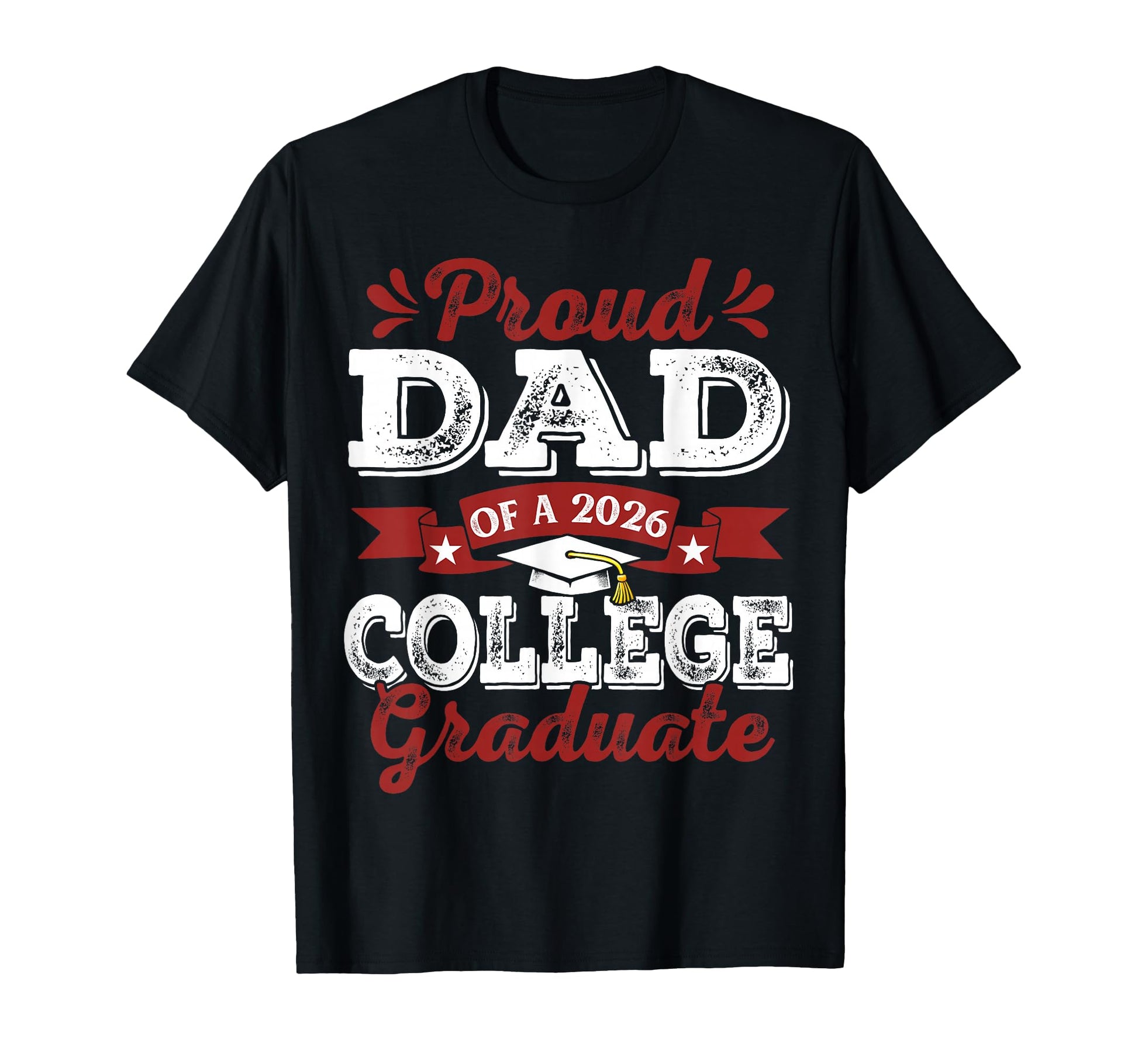 Proud Dad 2026 Graduate College T-Shirt - Minimalist Print Unisex - T-Shirt, Sweatshirt, Hoodie