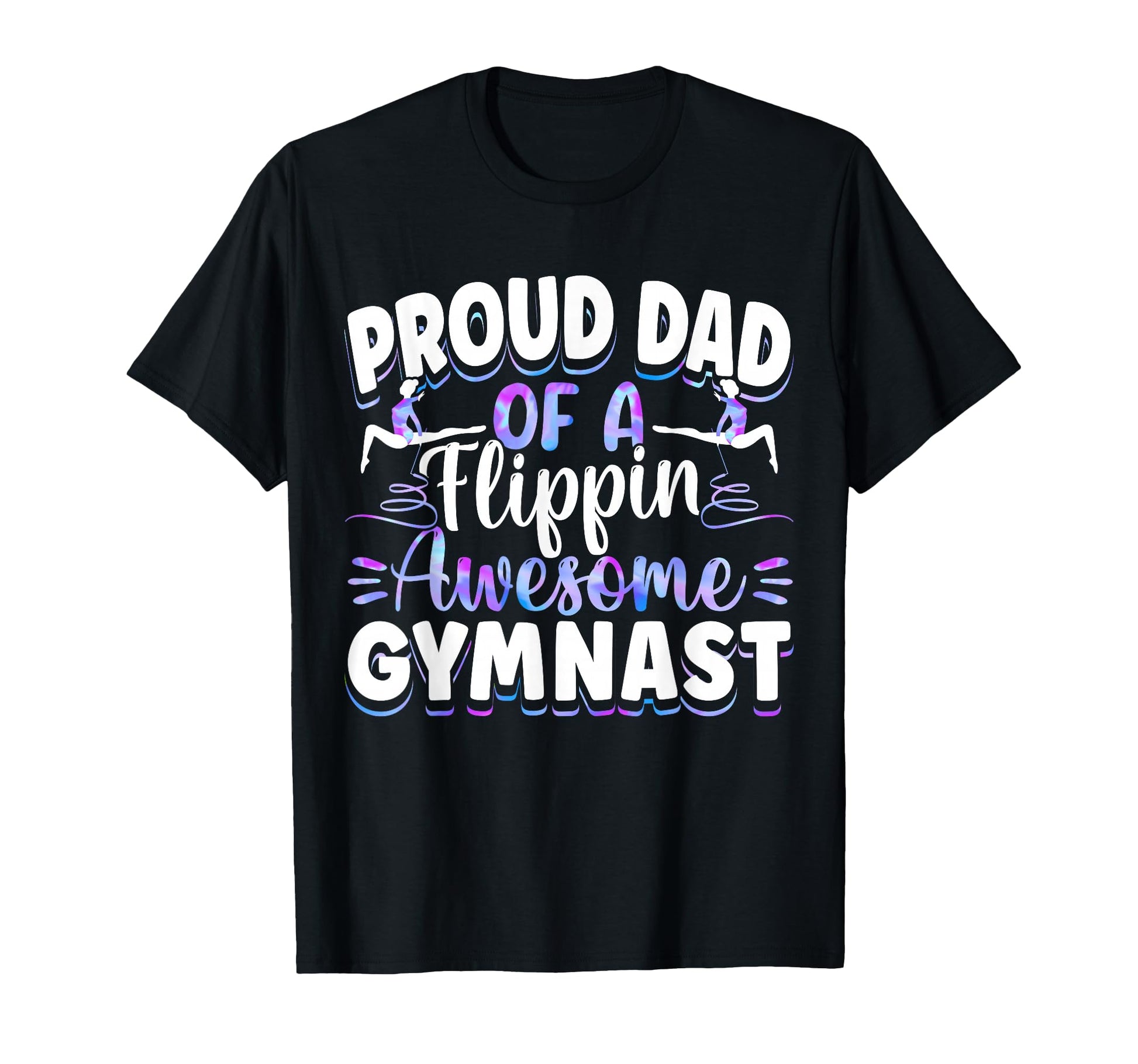 Gymnastics Watercolor Proud Dad Flippin T-Shirt - Minimalist Print Unisex - T-Shirt, Sweatshirt, Hoodie