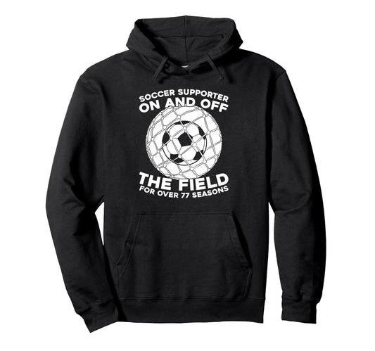 77 Years Old Player Team Sports Hoodie - Aesthetic Graphic Men Women - T-Shirt, Sweatshirt, Hoodie