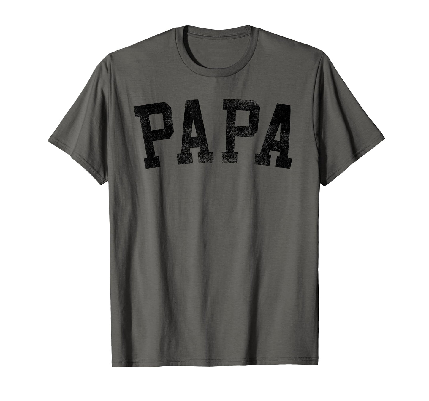 Best Papa Gifts Fathers Day Papa T-Shirt - Casual Everyday Wear Men Women - T-Shirt, Sweatshirt, Hoodie