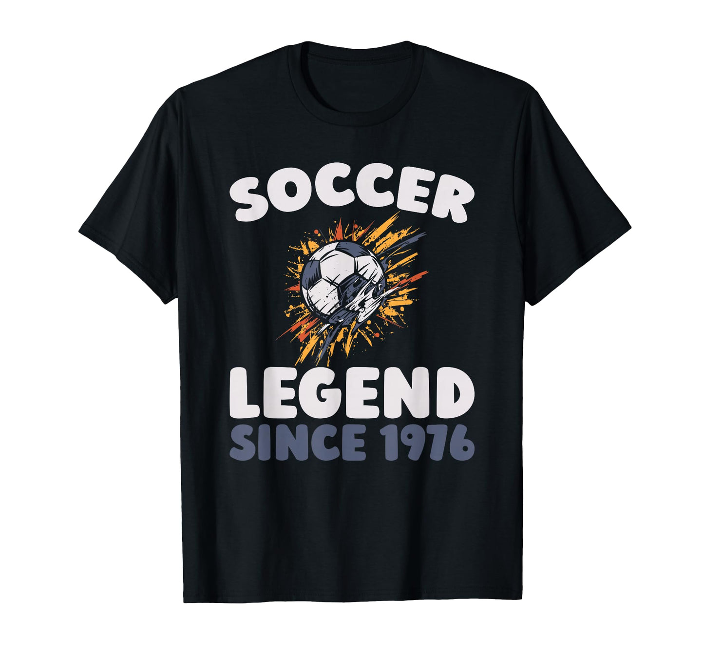 Born 1976 Sports Team Player Soccer T-Shirt - Streetwear Style Unisex - T-Shirt, Sweatshirt, Hoodie