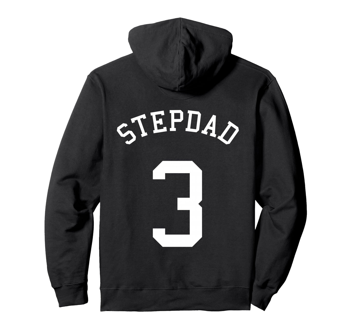 Stepdad Team No 3 Football Soccer Hoodie - Trendy Graphic Men Women - T-Shirt, Sweatshirt, Hoodie