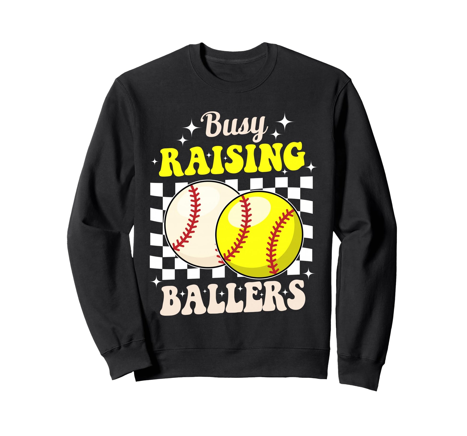 Busy Raising Ballers Softball And Sweatshirt - Streetwear Style Men Women - T-Shirt, Sweatshirt, Hoodie