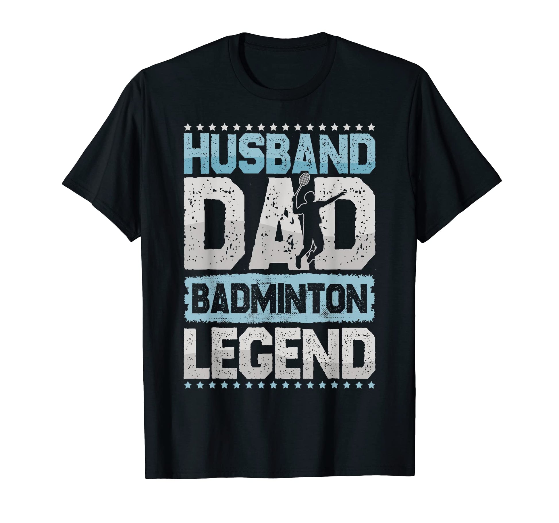 Shuttlecock Husband Dad Badminton Legend T-Shirt - Unique Graphic Unisex - T-Shirt, Sweatshirt, Hoodie